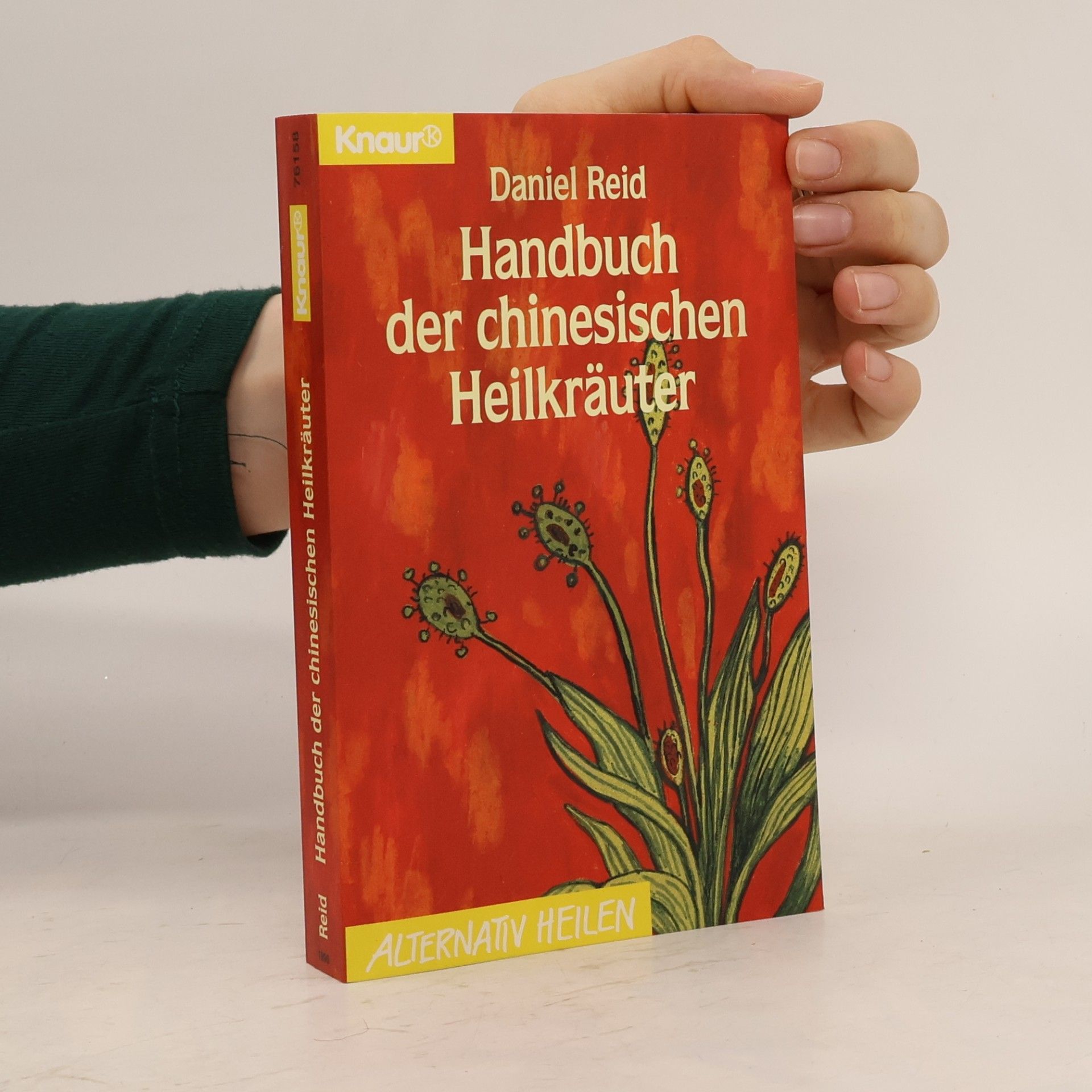 Dan Reid Handbuch der chinesischen Heilkräuter