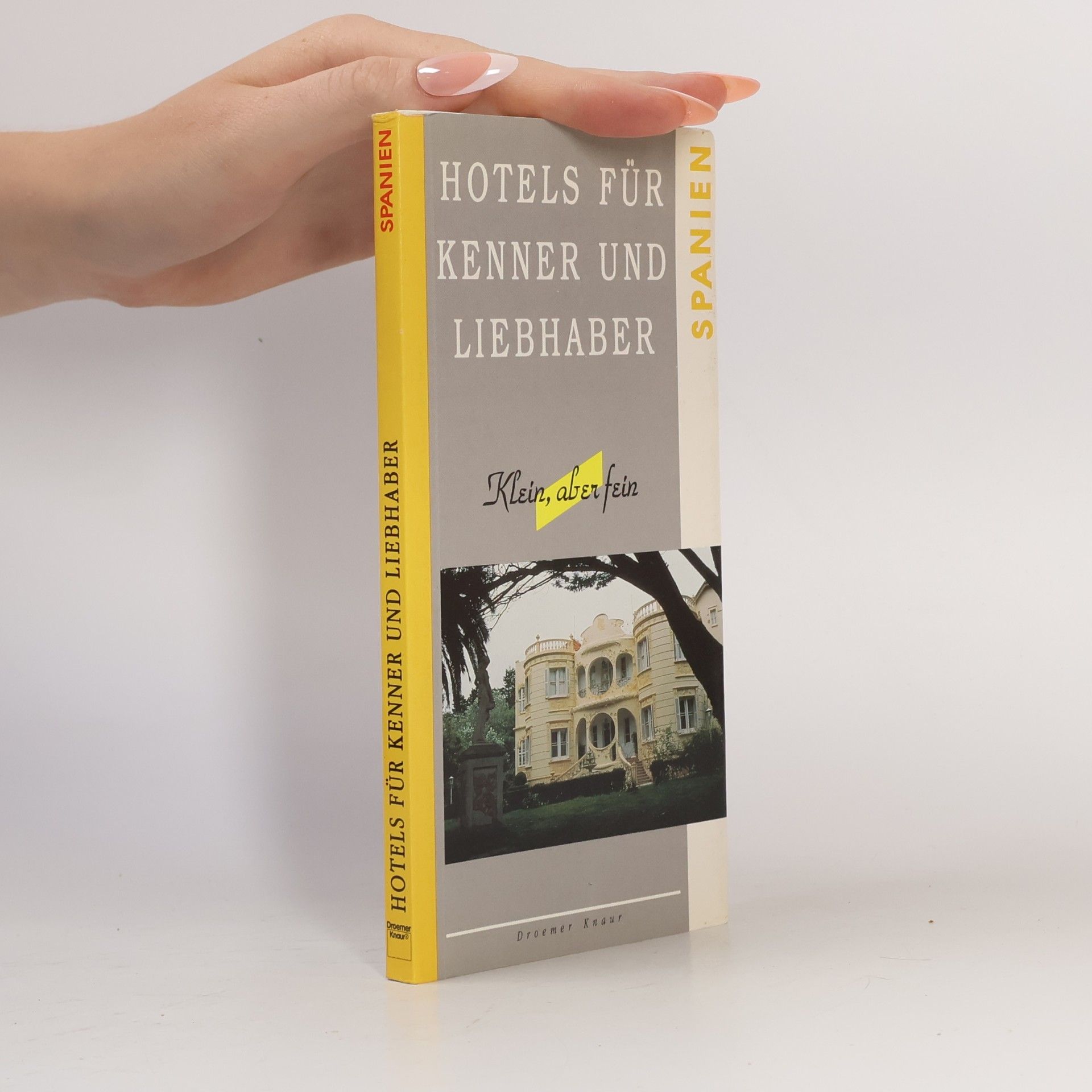 Kolektiv autorů Spanien: Hotels für Kenner und Liebhaber