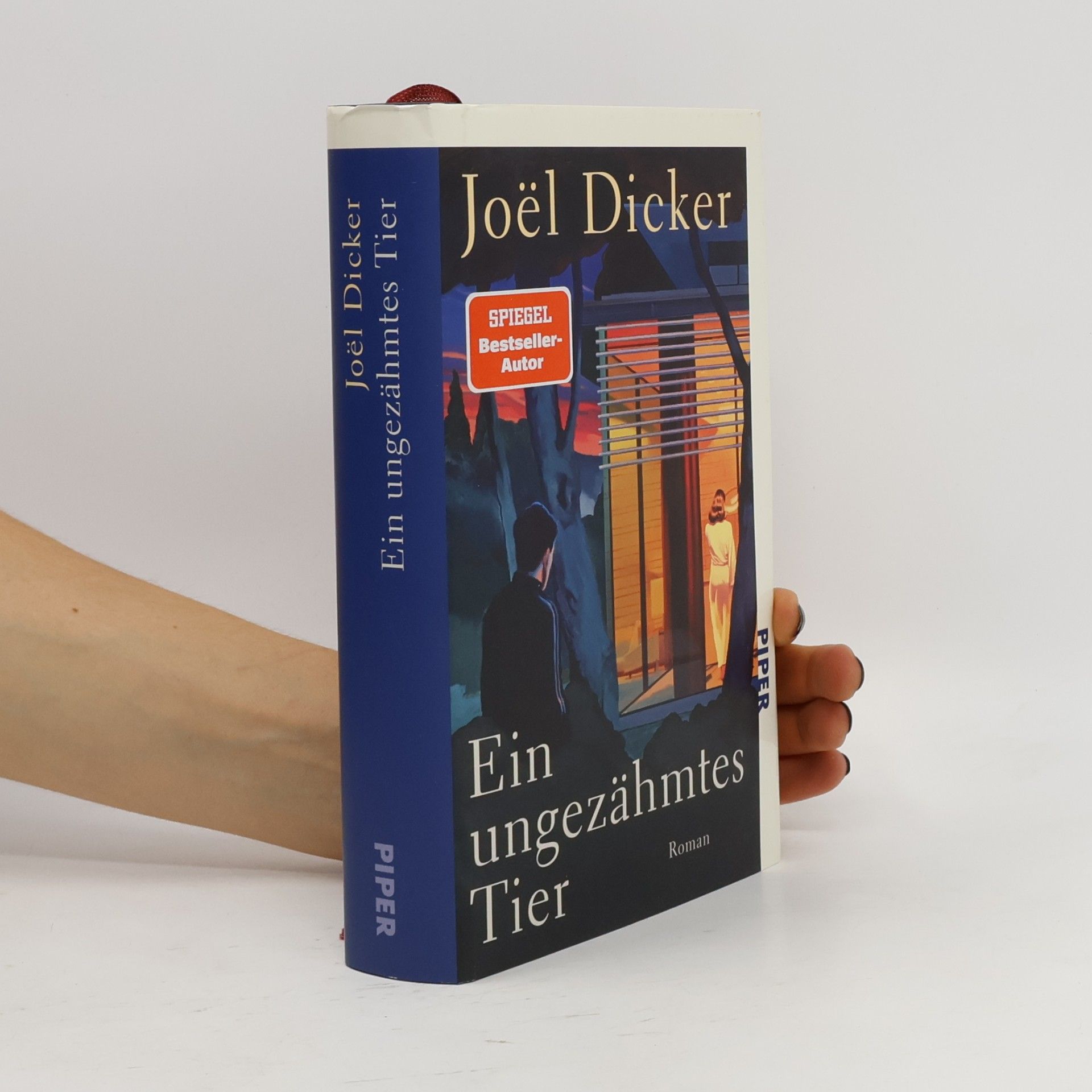 Joël Dicker Ein ungezähmtes Tier