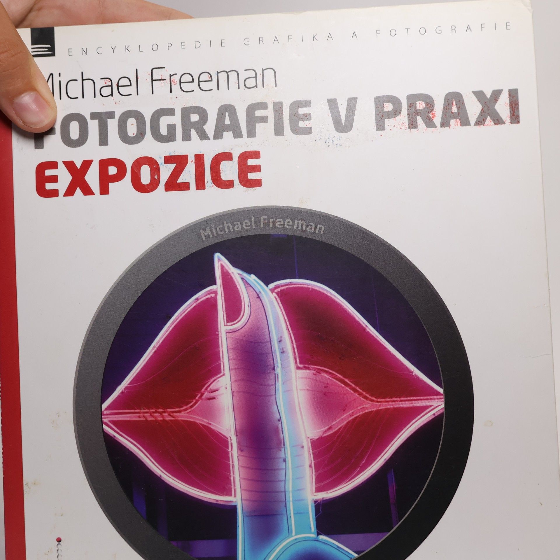 Michael Freeman Fotografie v praxi: Expozice