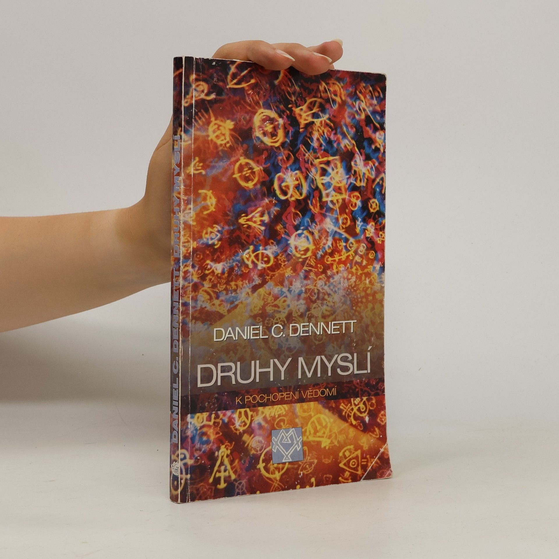 Daniel Clement Dennett Druhy myslí. K pochopení vědomí