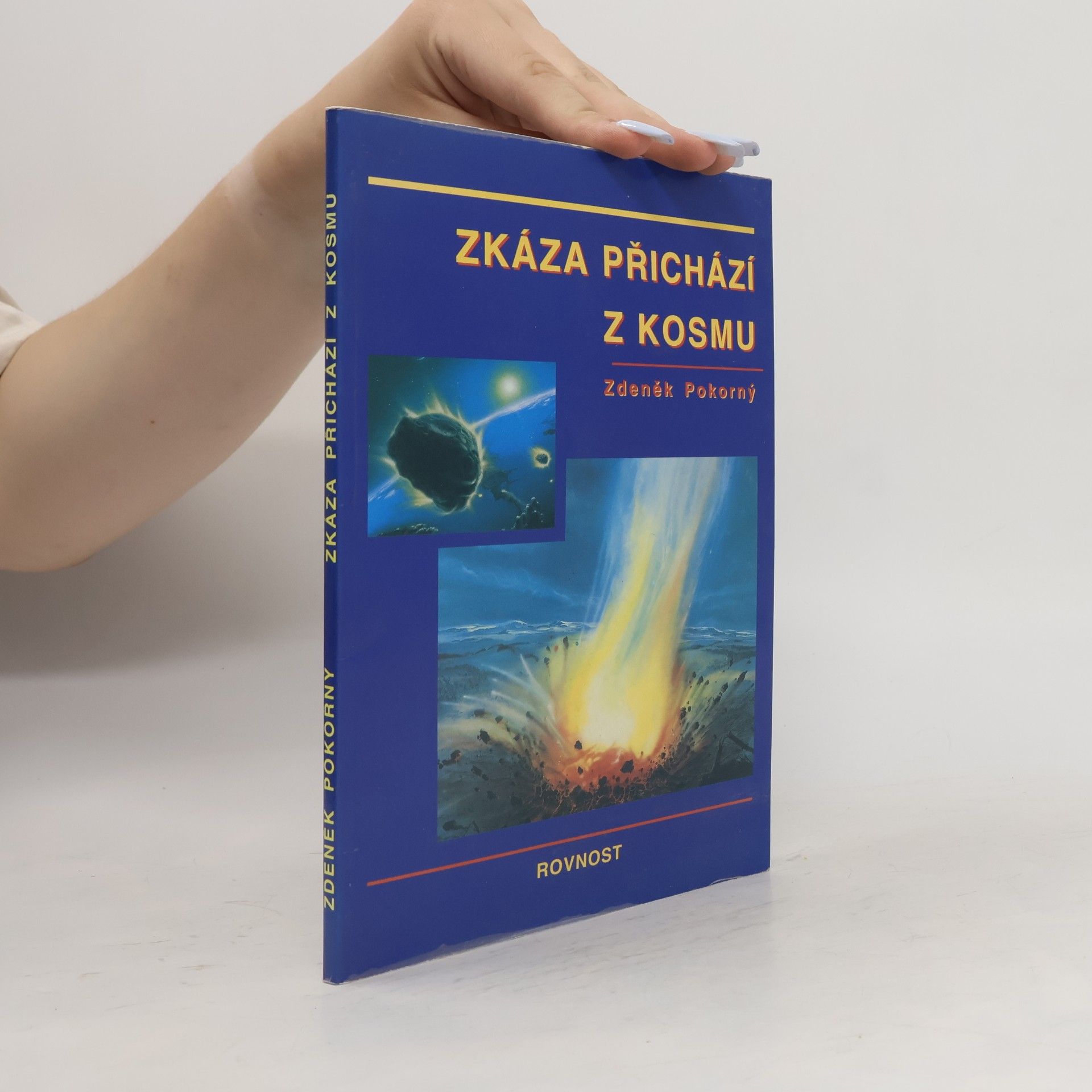 Zdeněk Pokorný Zkáza přichází z kosmu