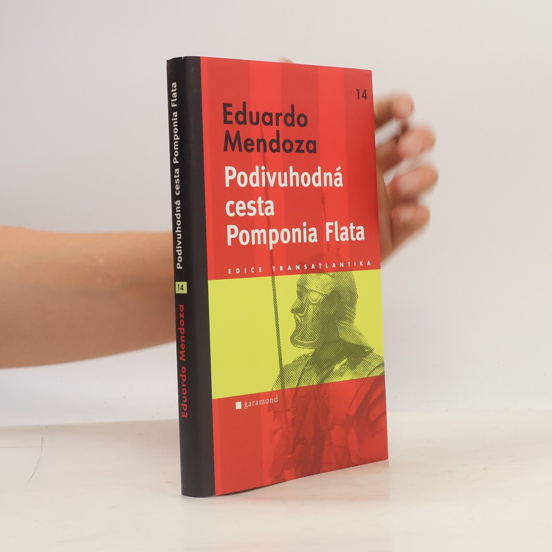 Eduardo Mendoza Podivuhodná cesta Pomponia Flata