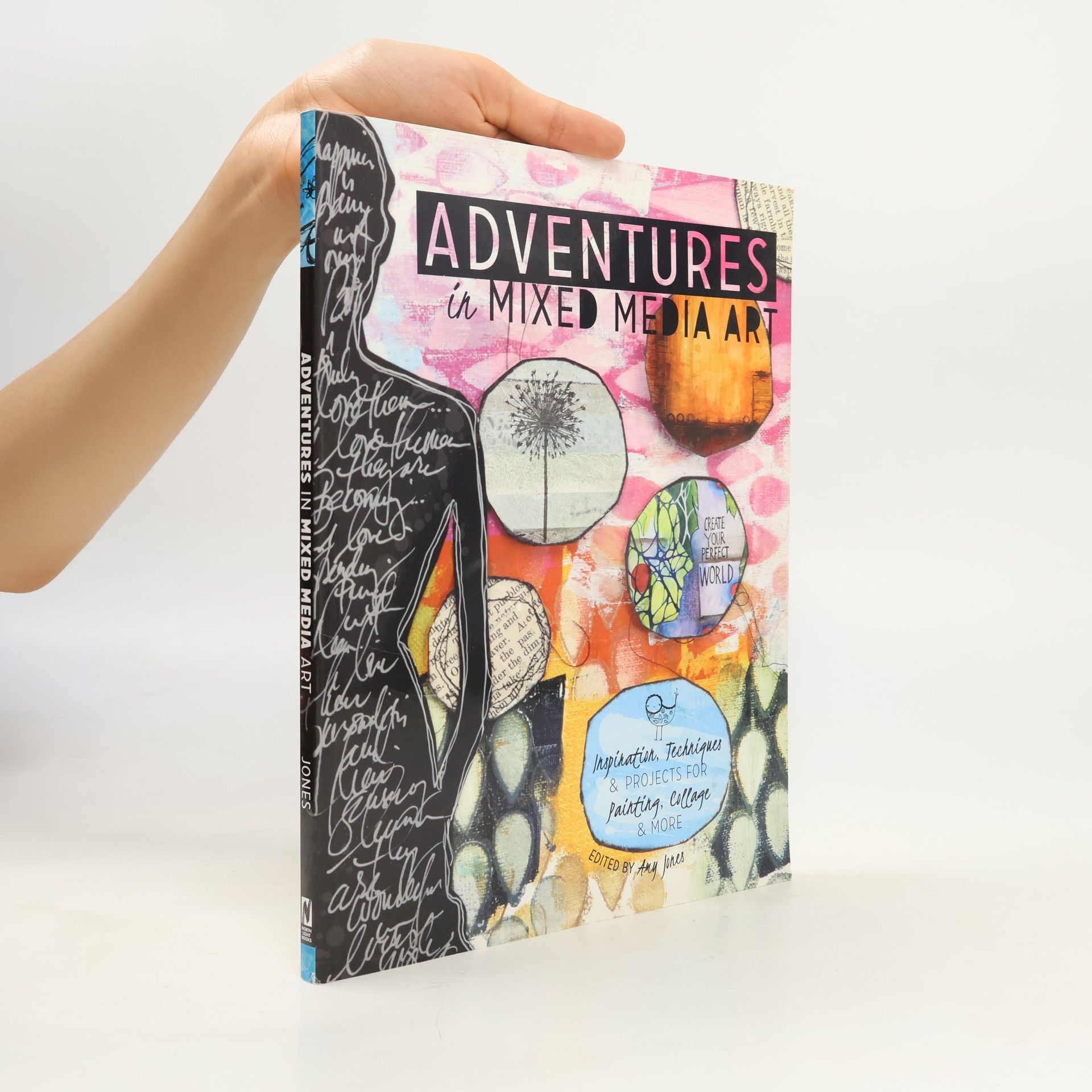 Amy Jones Adventures in Mixed Media Art