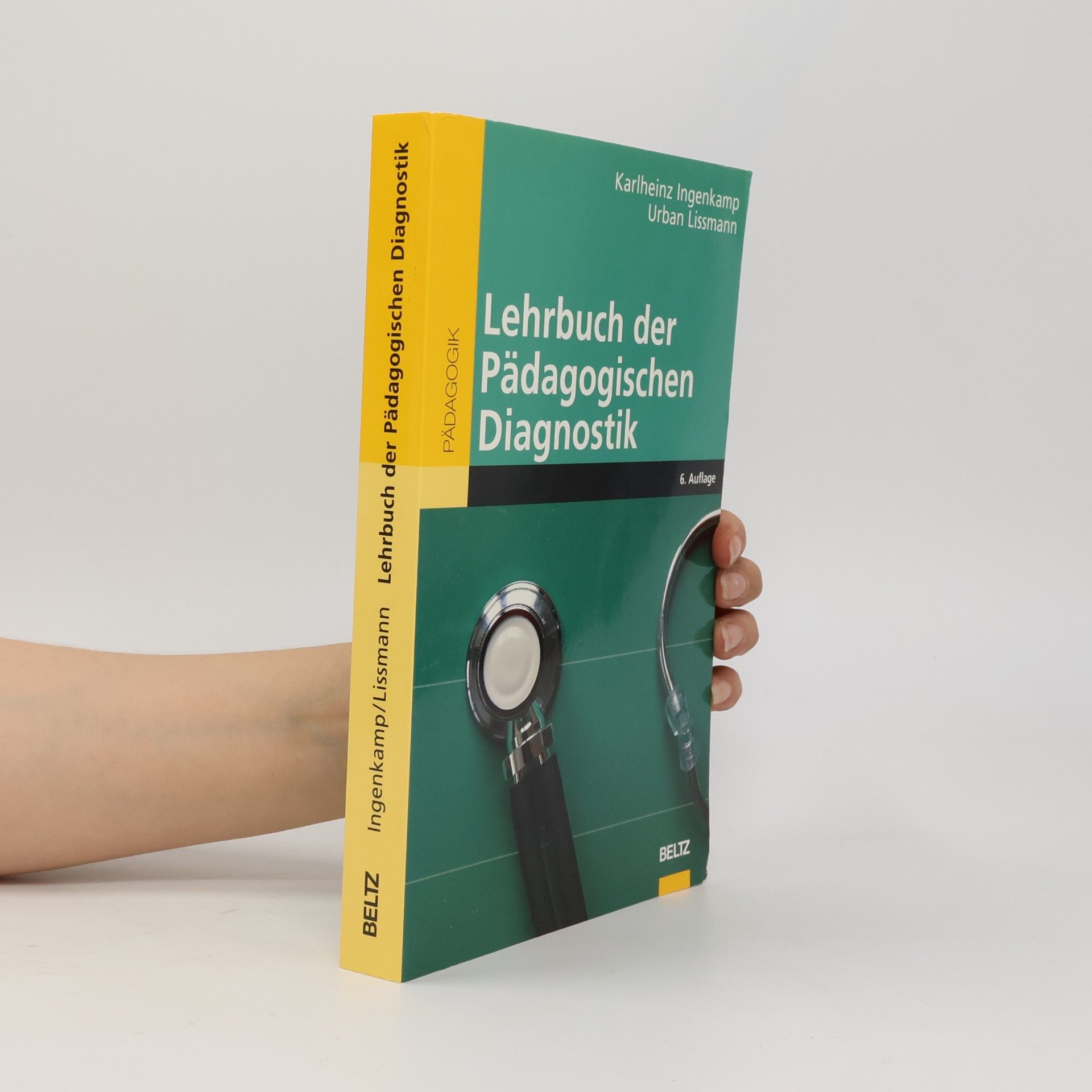 Karl-Heinz Ingenkamp Beltz Pädagogik: Lehrbuch der Pädagogischen Diagnostik - 6. Auflage