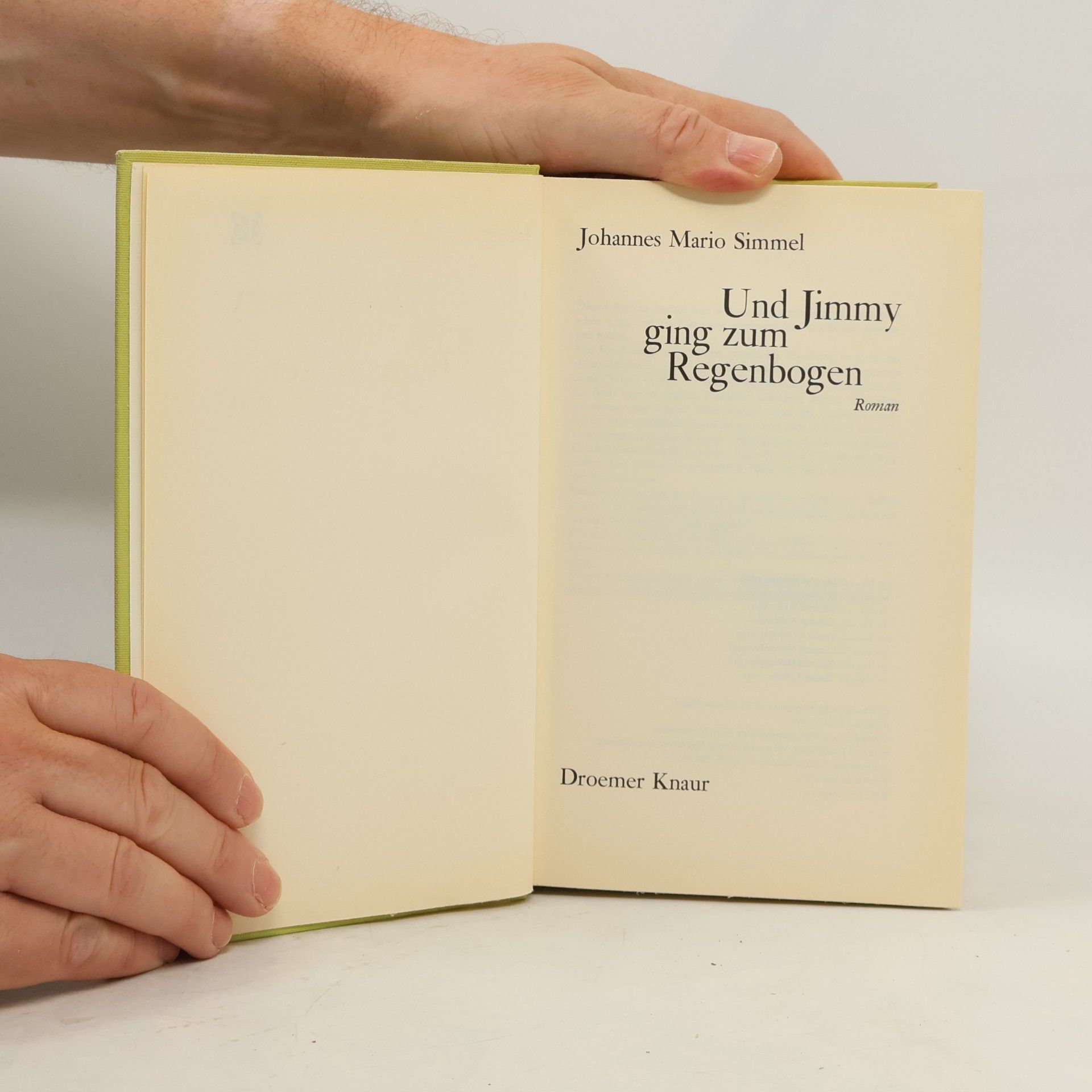 Johannes Mario Simmel Und Jimmy ging zum Regenbogen