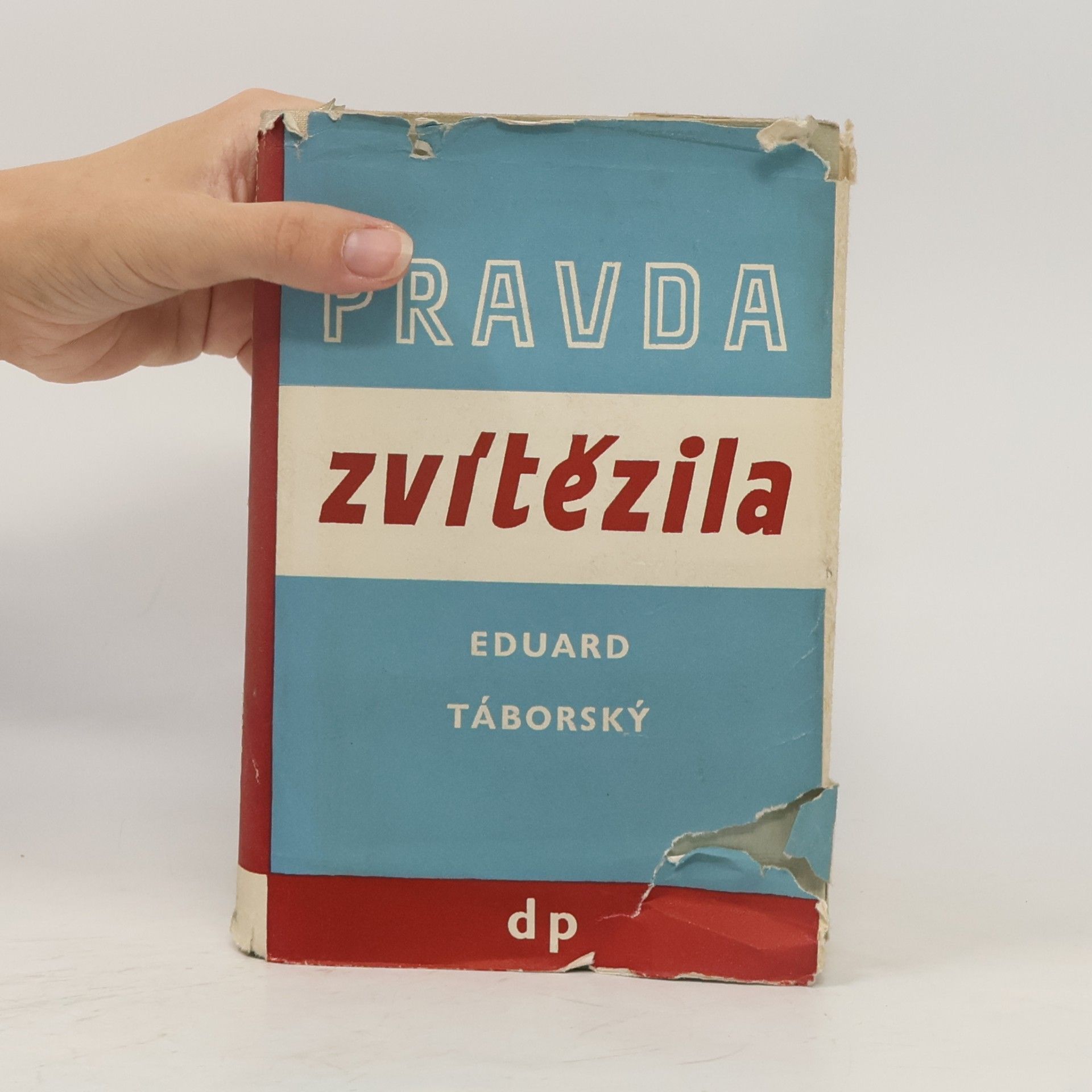 Eduard Táborský Pravda zvítězila