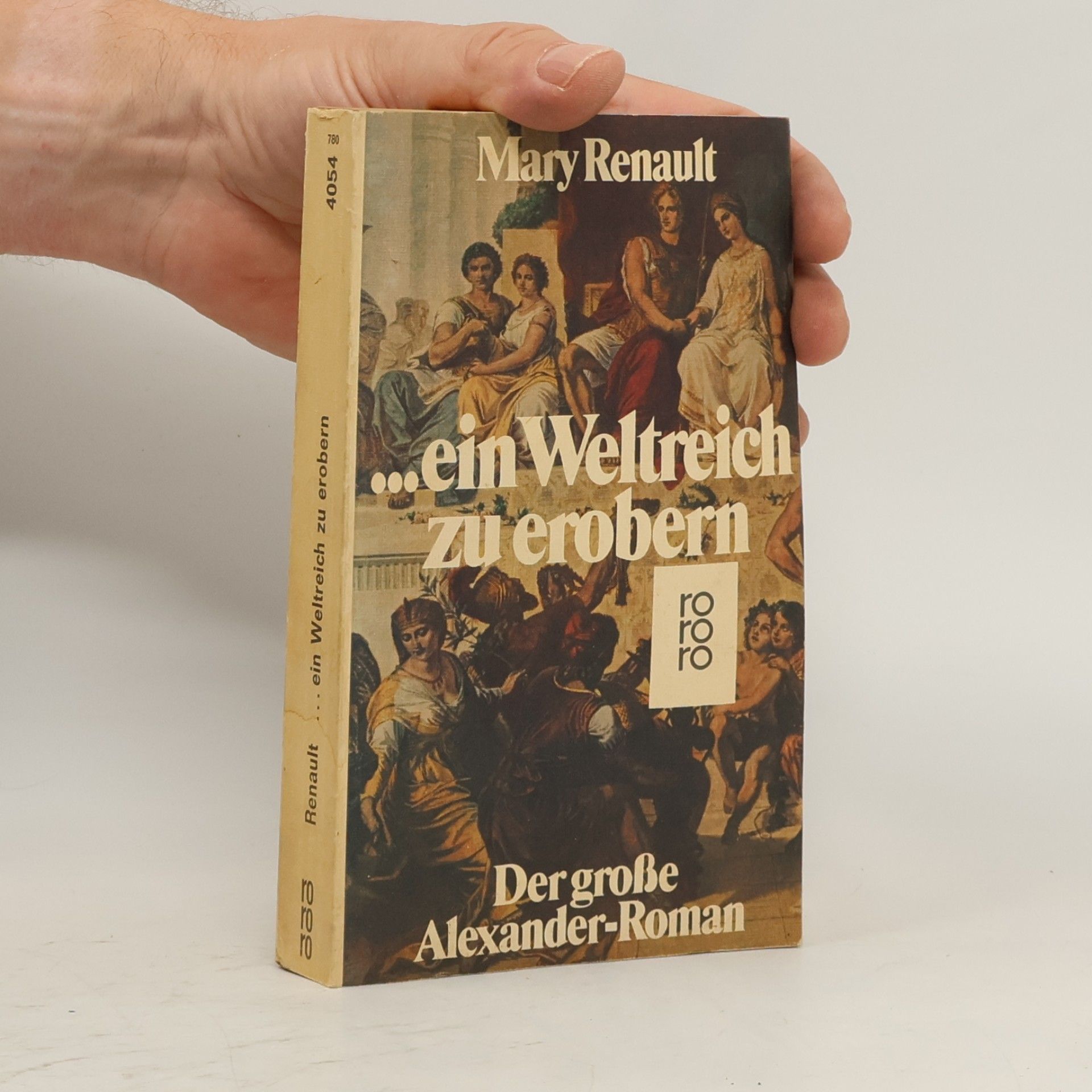 Mary Renault Ein Weltreich zu erobern