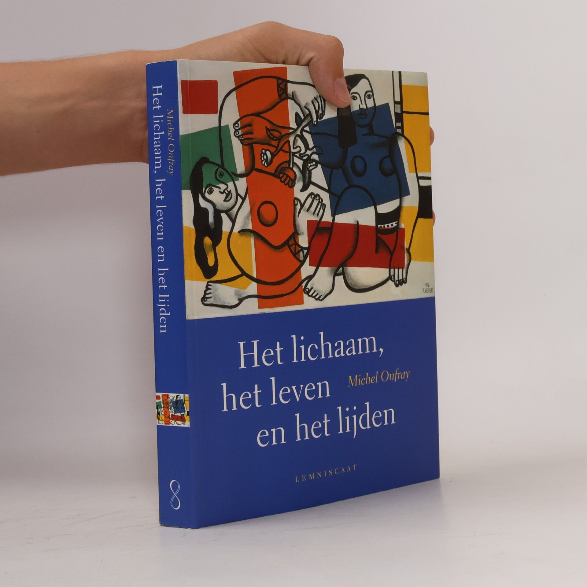 Michel Onfray Lemniscaat levende filosofie - 8: Het lichaam, het leven en het lijden