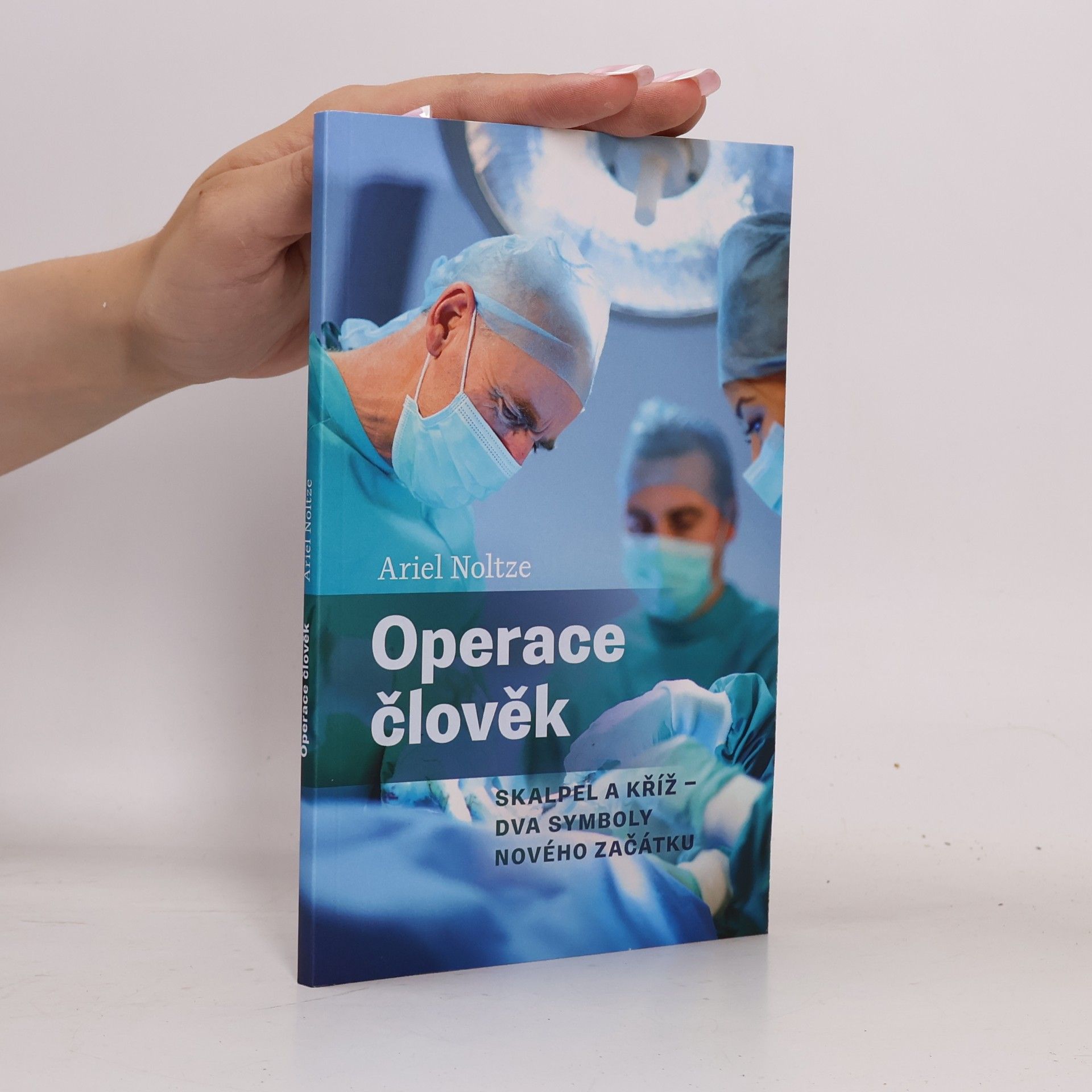 Ariel Edwin Noltze Operace člověk
