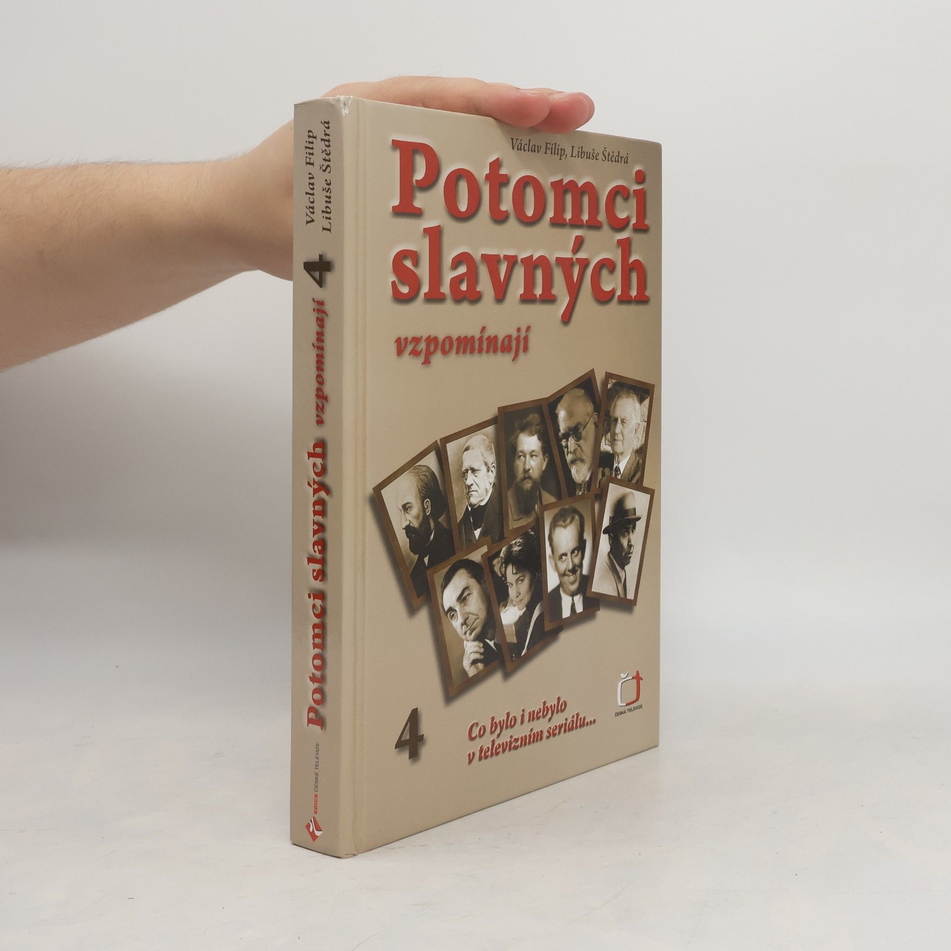Potomci slavných vzpomínají 4. Co bylo i nebylo v televizním seriálu