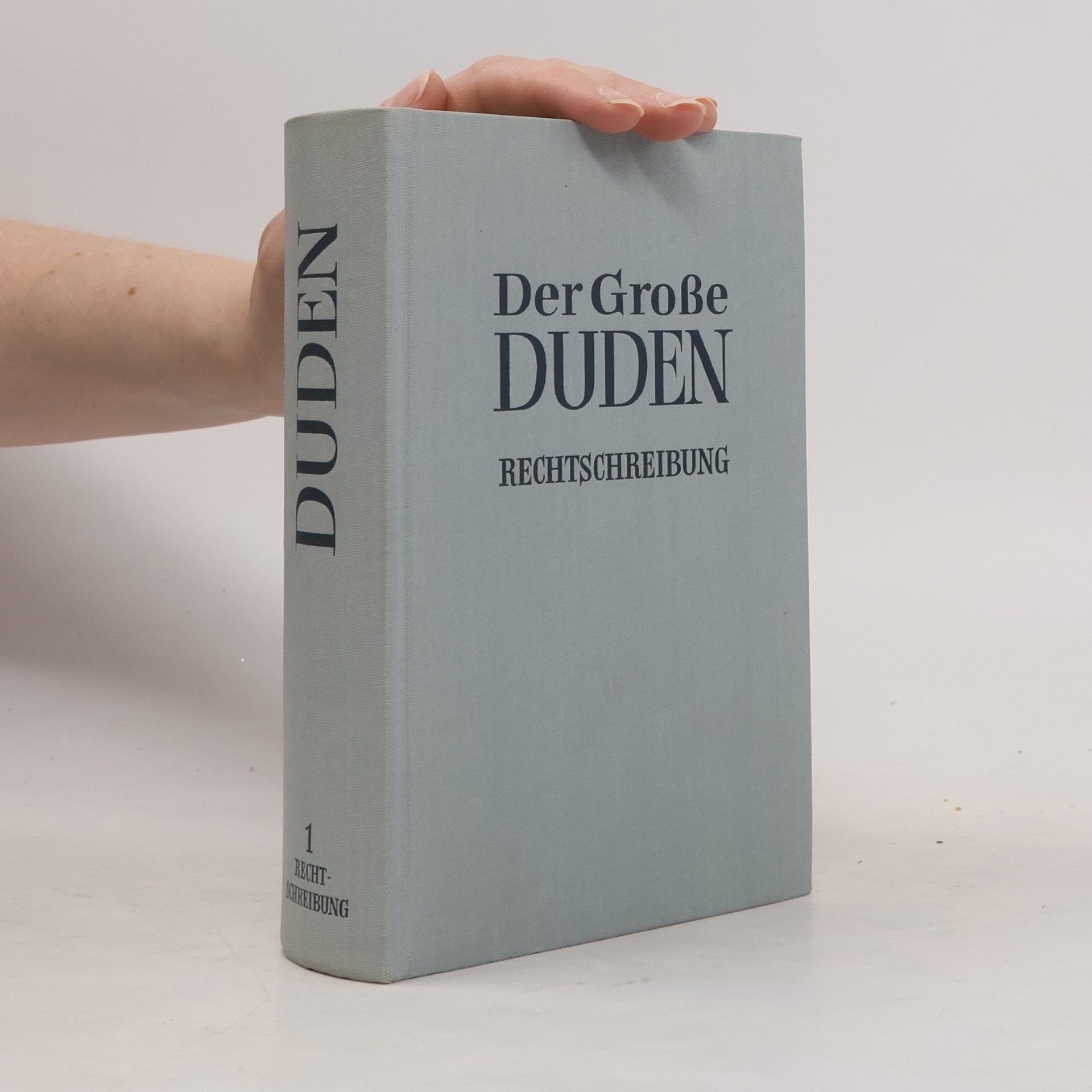 Various authors Der Grosse duden Rechtschreibung 1