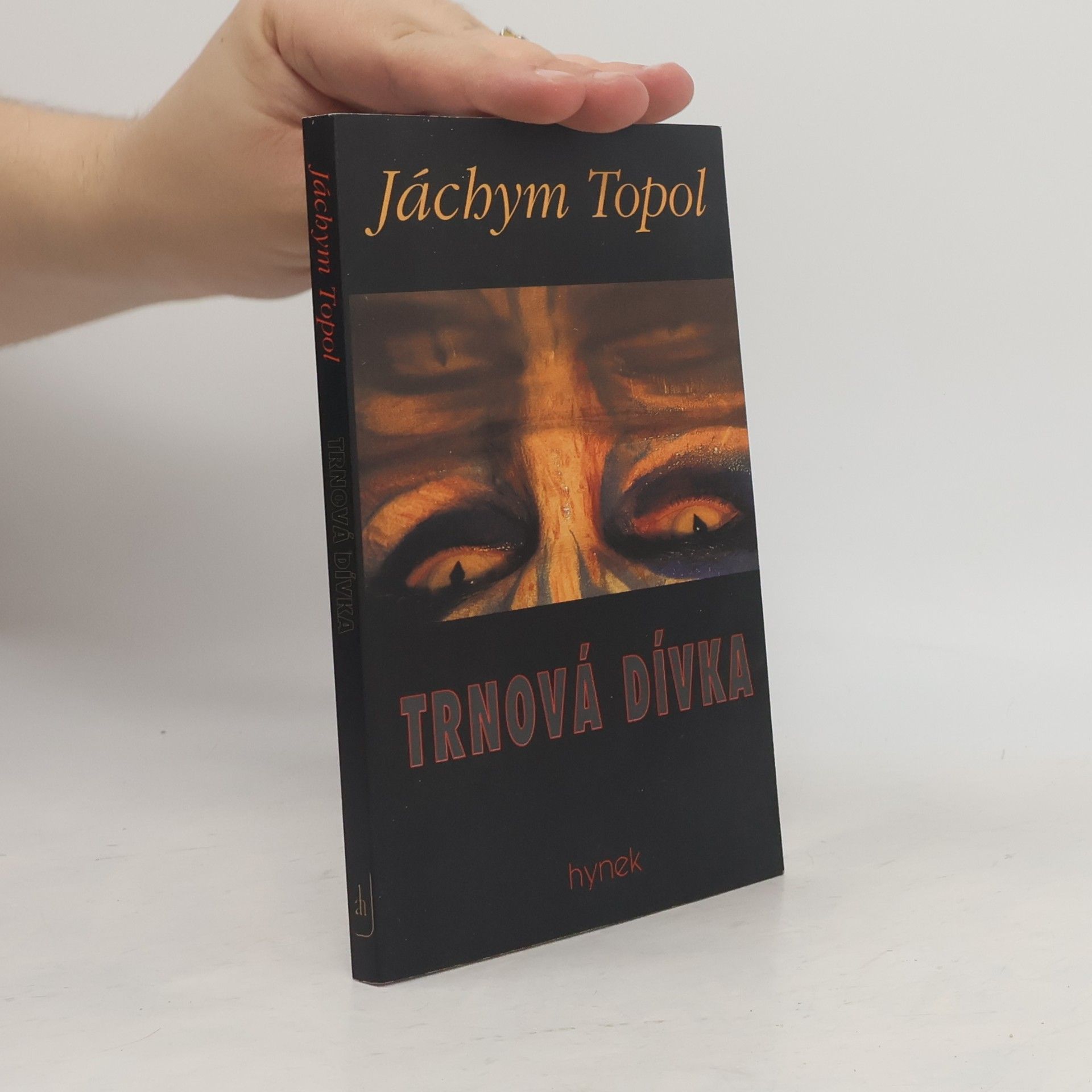 Jáchym Topol Trnová dívka