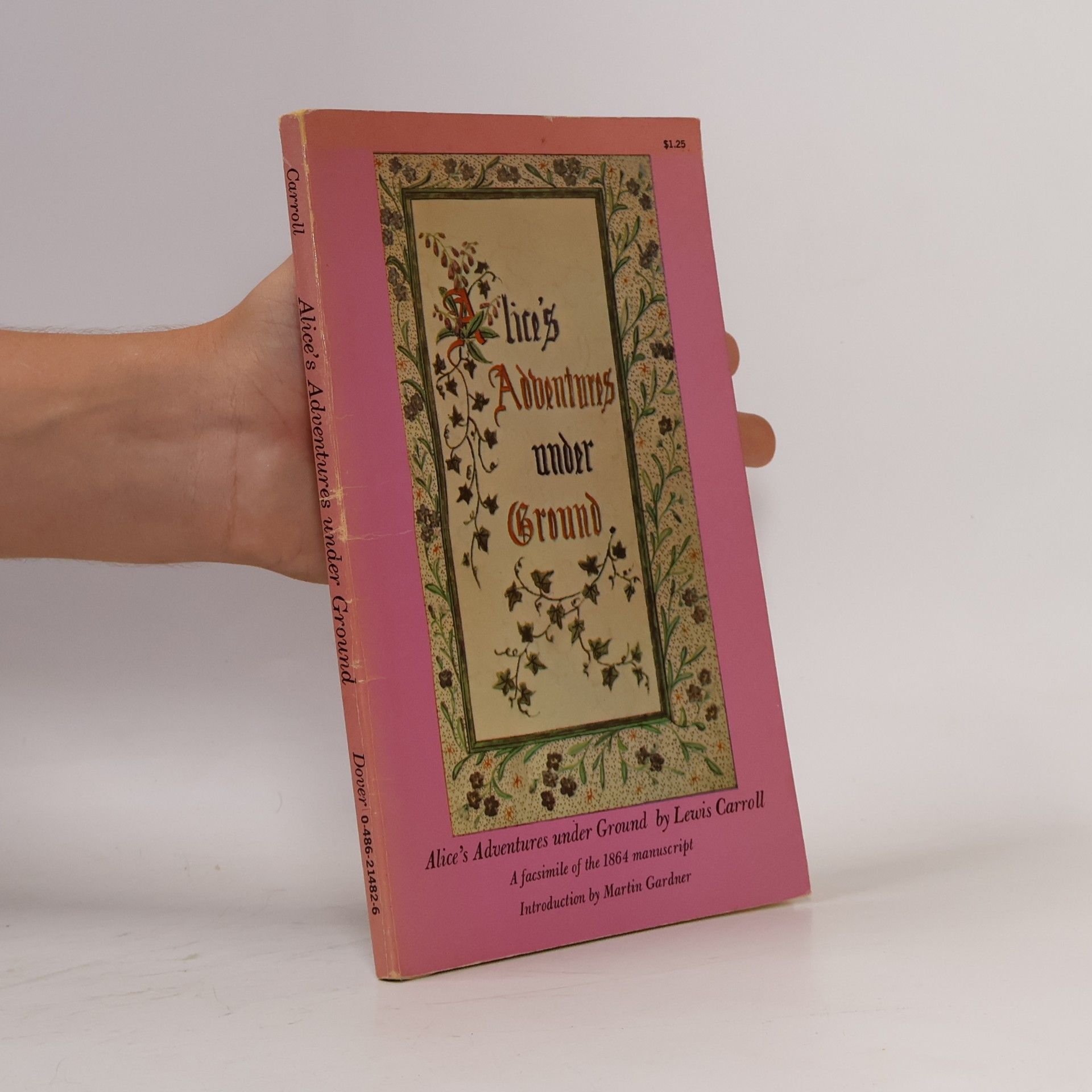 Lewis Carroll Alice's Adventures Under Ground
