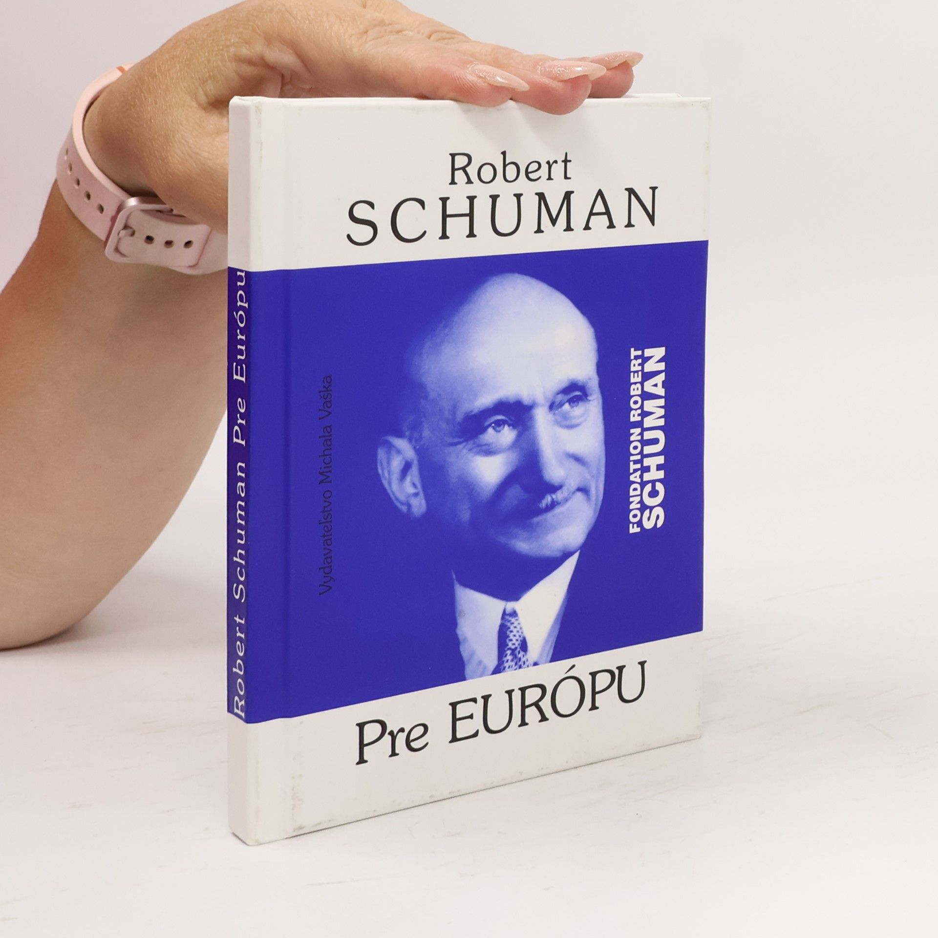 Robert Schuman Pre Európu