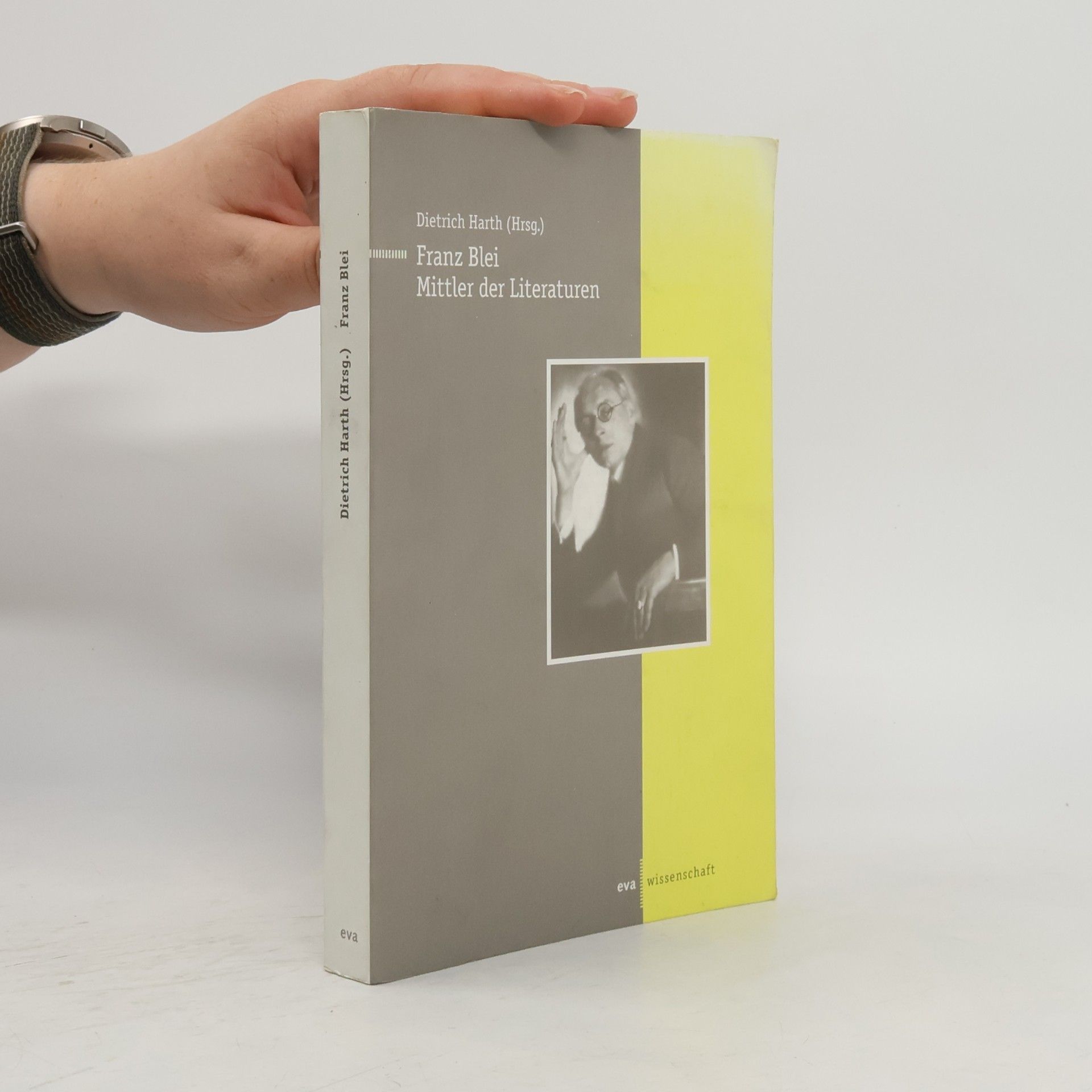 Dietrich Harth Franz Blei, Mittler der Literaturen