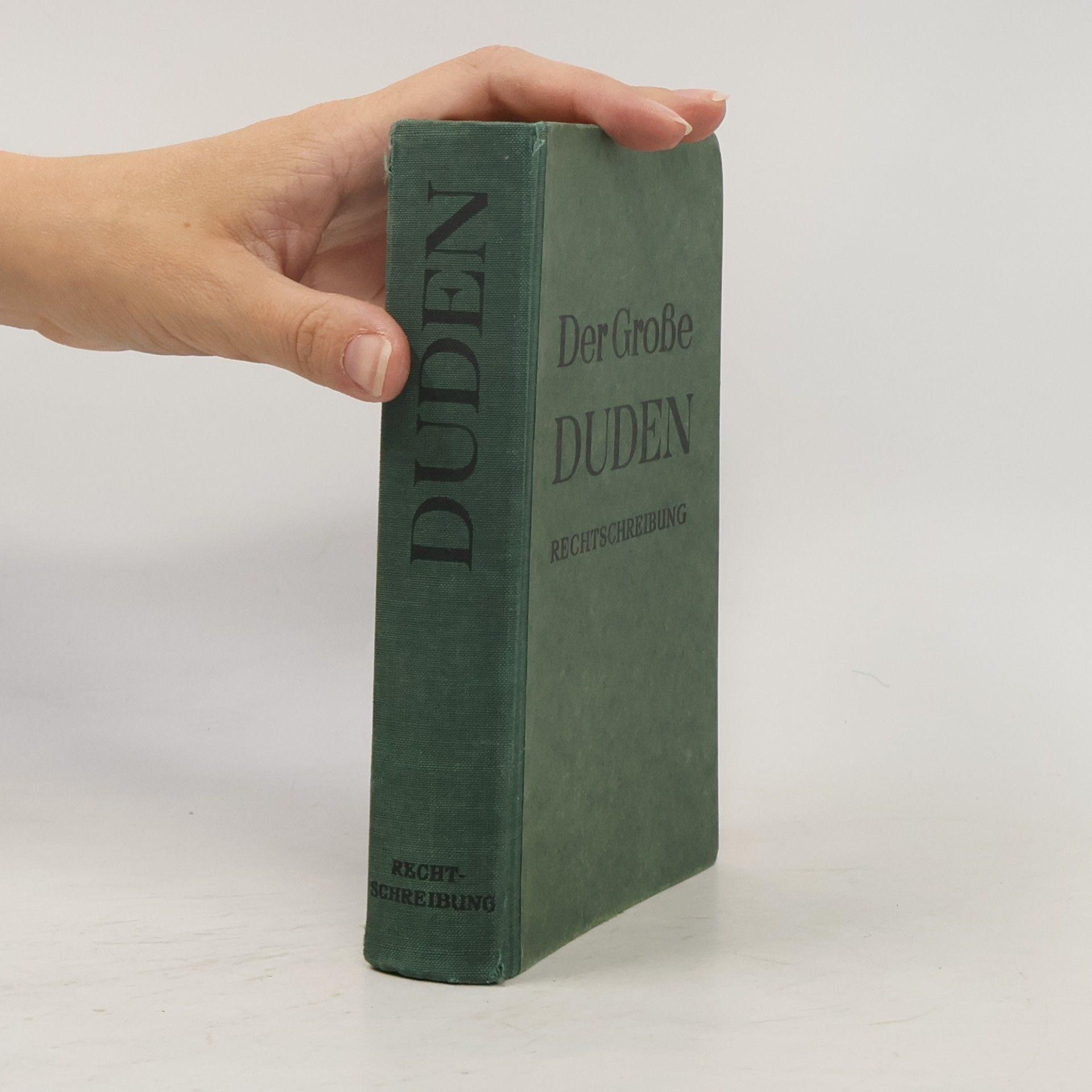 Various authors Der Grosse Duden. Rechtschreibung