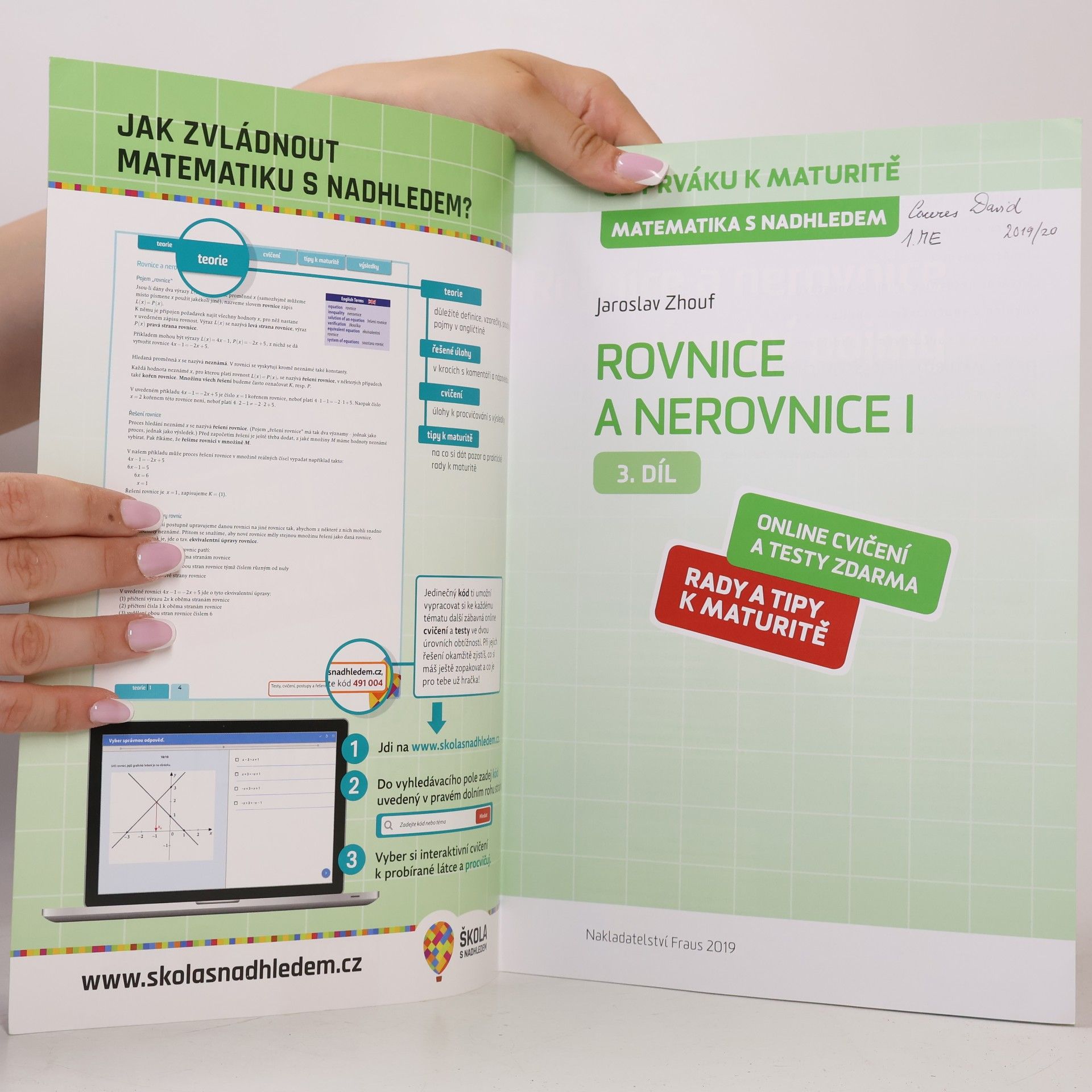 Jaroslav Zhouf Matematika s nadhledem : od prváku k maturitě. 3. díl, Rovnice a nerovnice I
