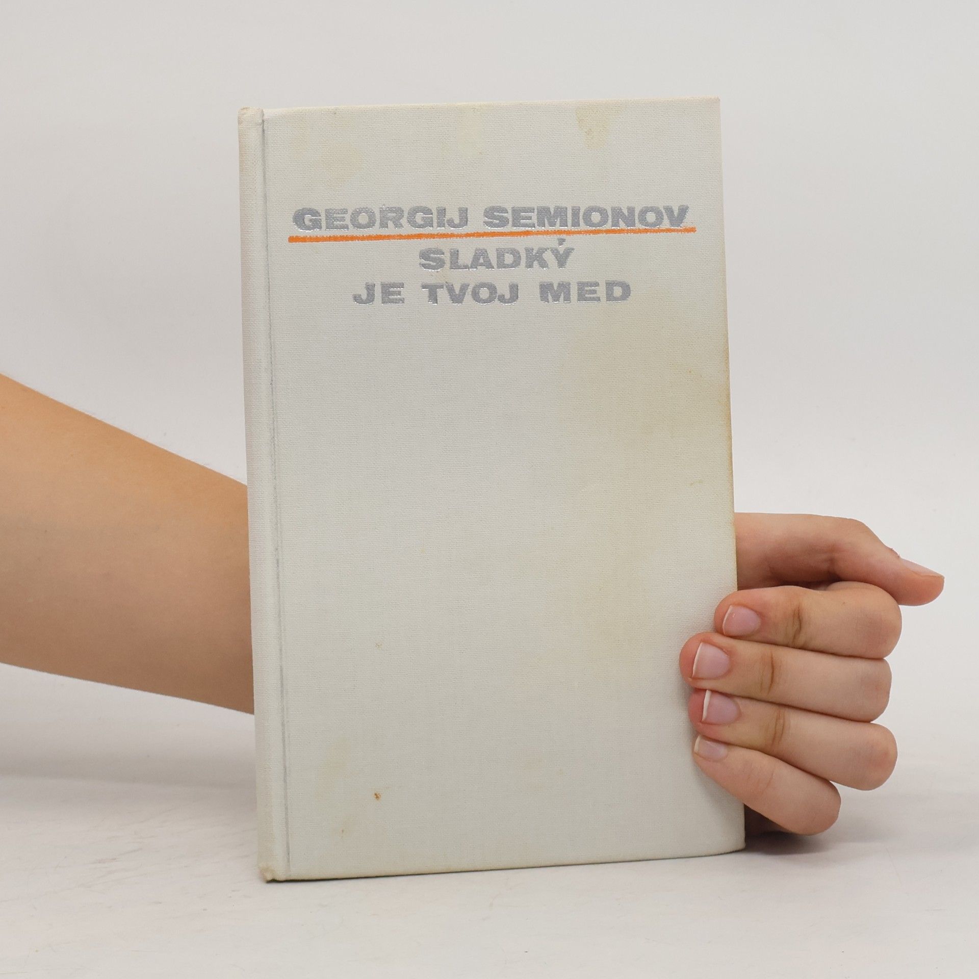 Georgij Semionov Sladký je tvoj med
