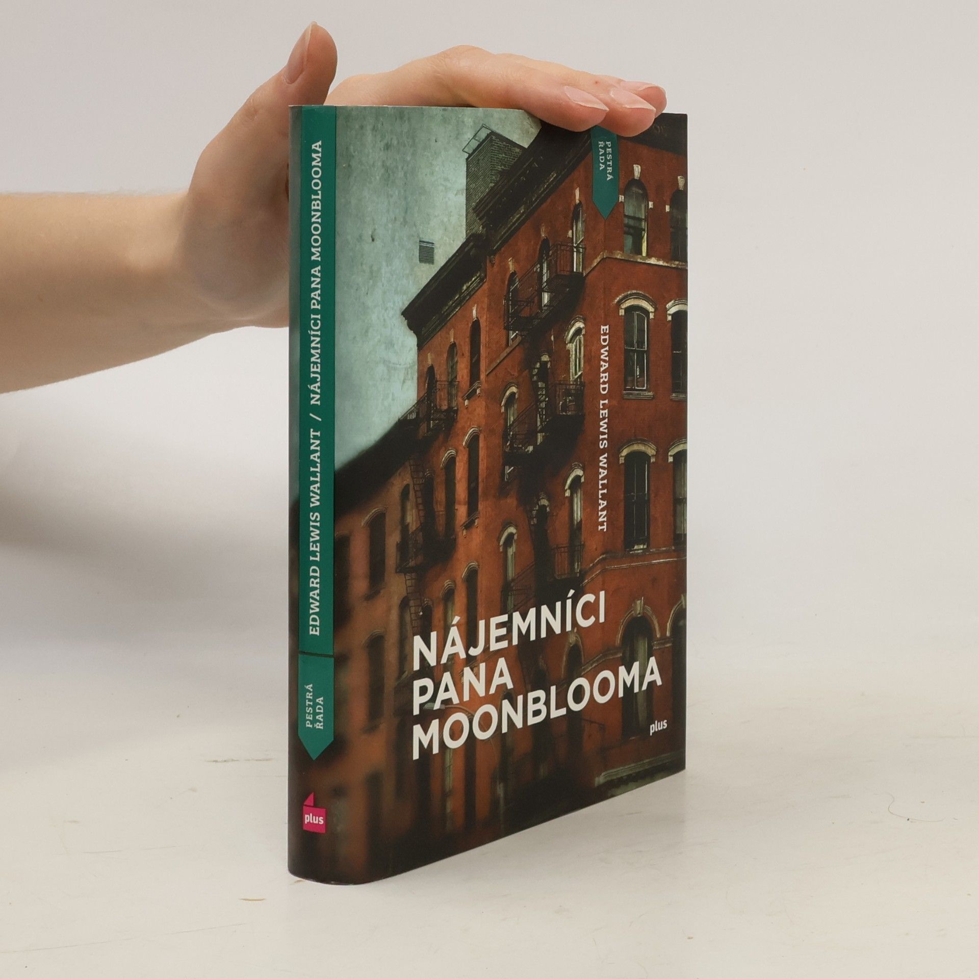 Edward Lewis Wallant Nájemníci pana Moonblooma
