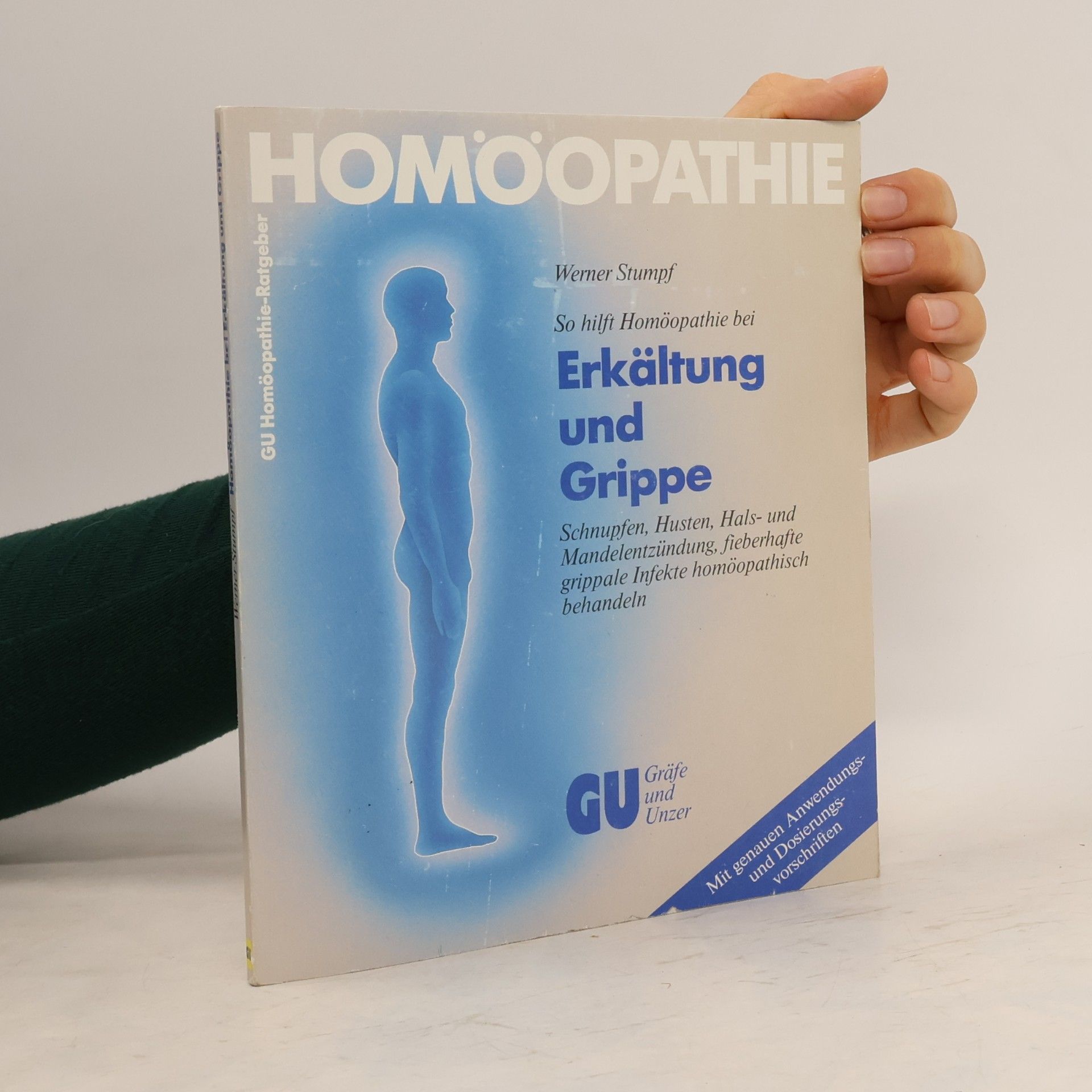 Werner Stumpf So hilft Homöopathie bei Erkältung und Grippe