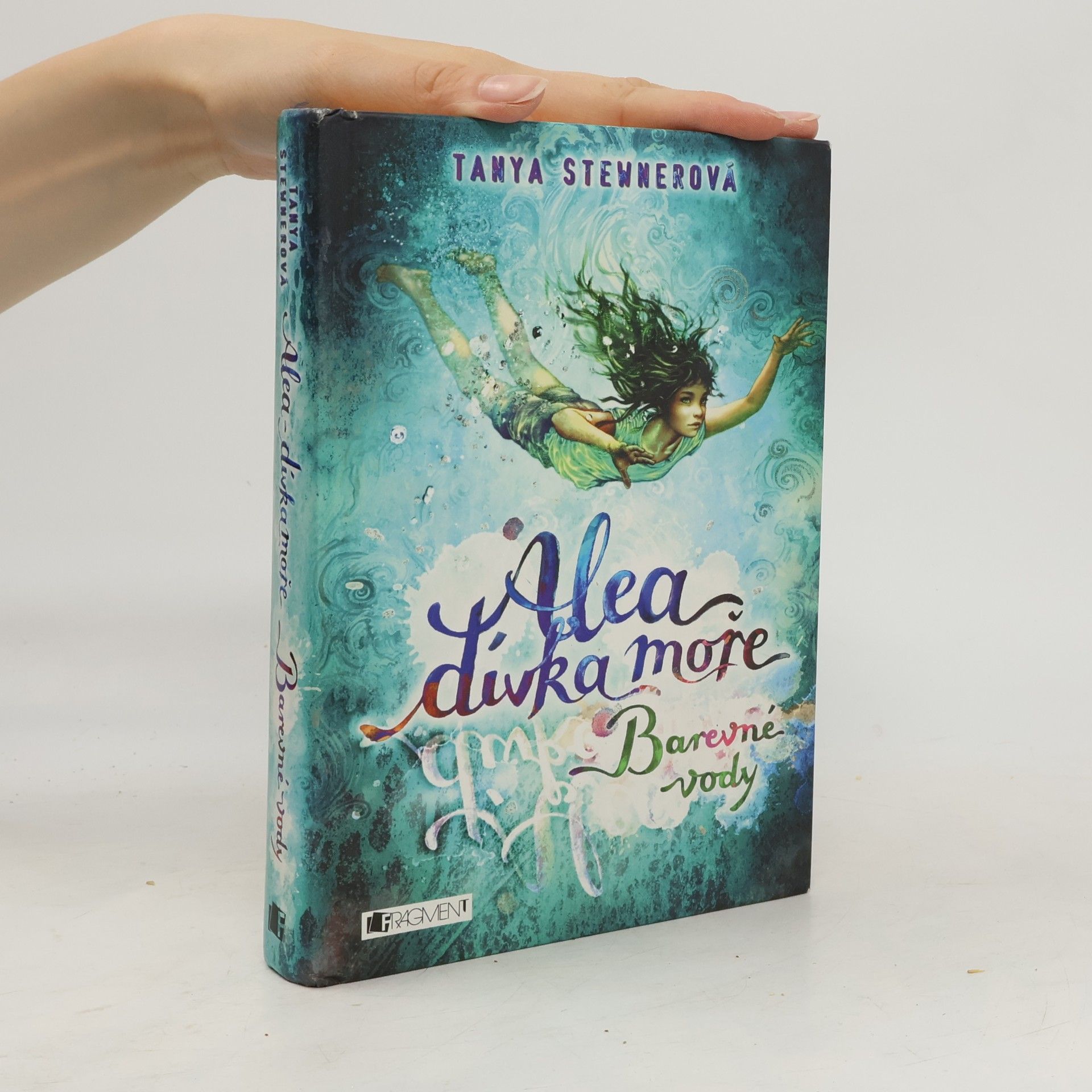 Tanya Stewner Alea, dívka moře. Barevné vody