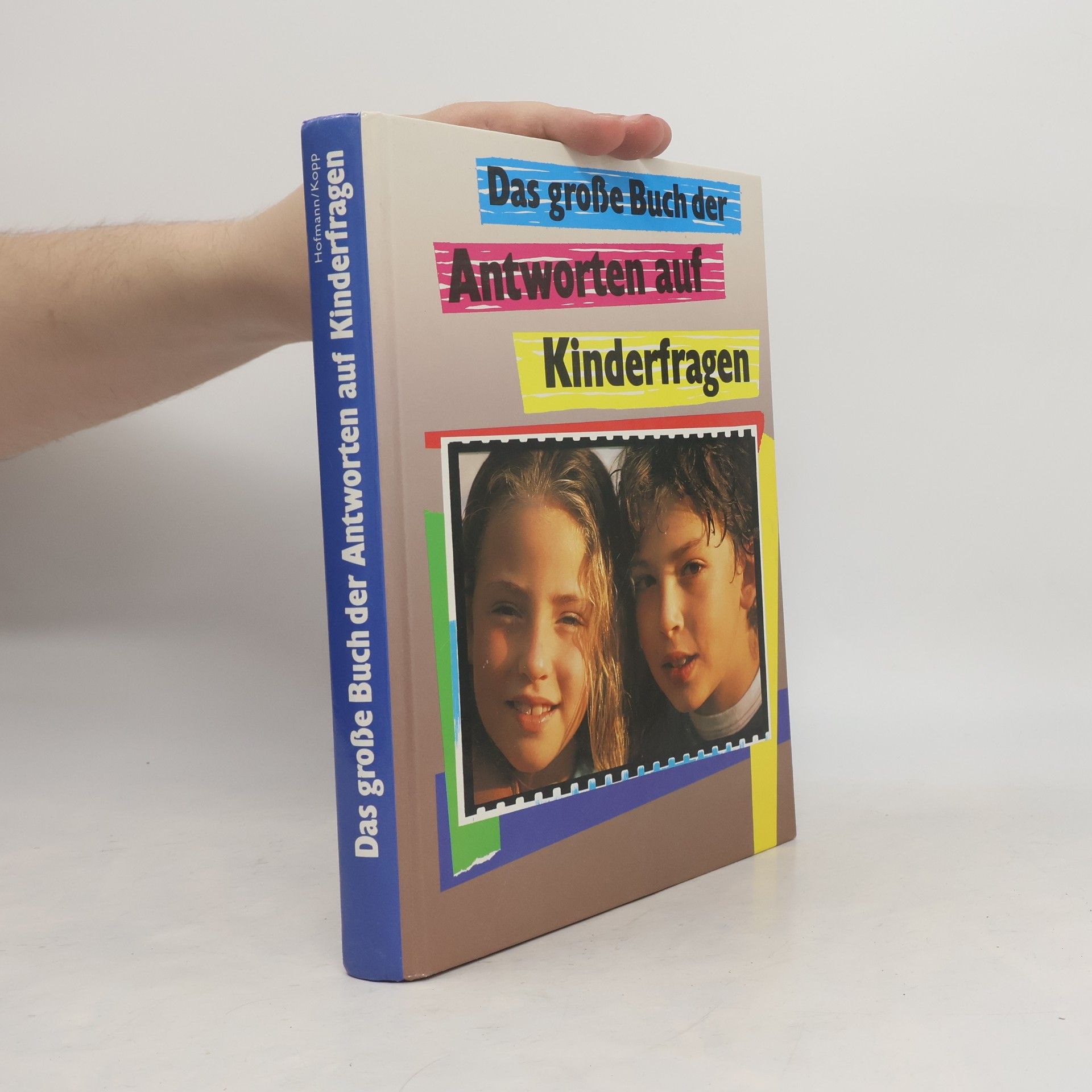 Kolektiv autorů Das grosse Buch der Antworten auf Kinderfragen