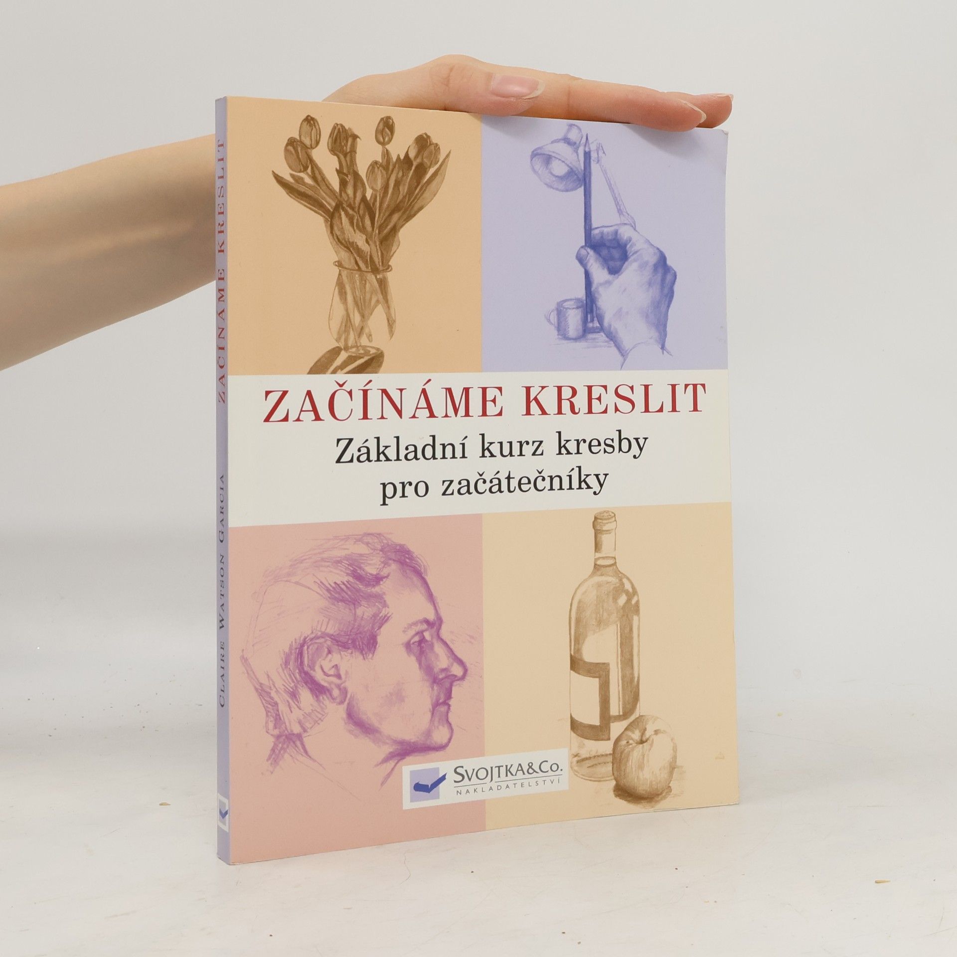 Začínáme kreslit: Základní kurz kresby pro začátečníky