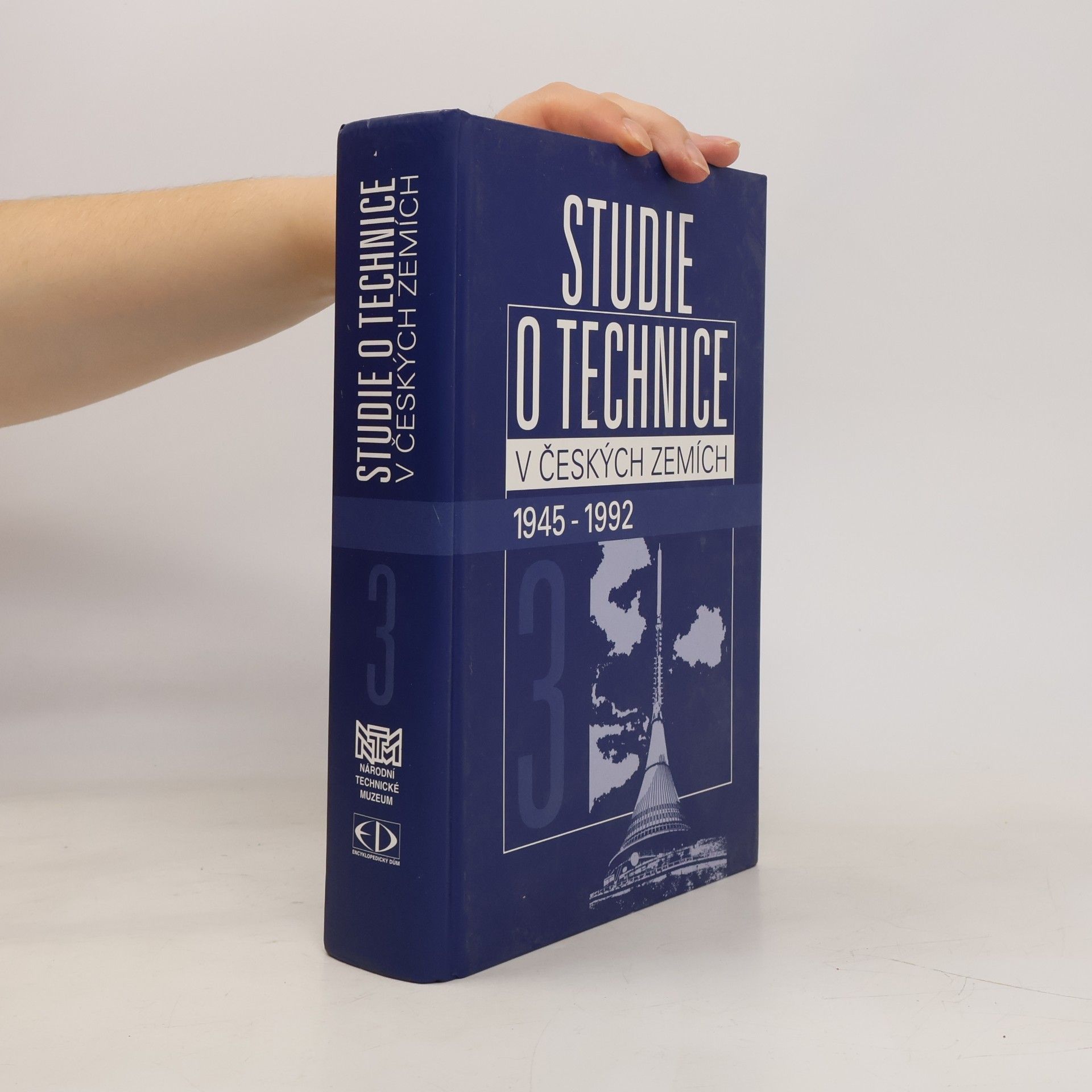 Kolektiv autorů Studie o technice v českých zemích 3 1945 - 1992