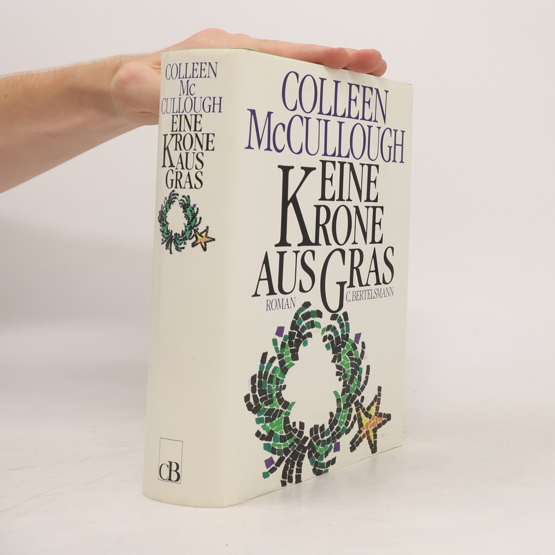 Colleen McCullough Eine Krone aus Gras