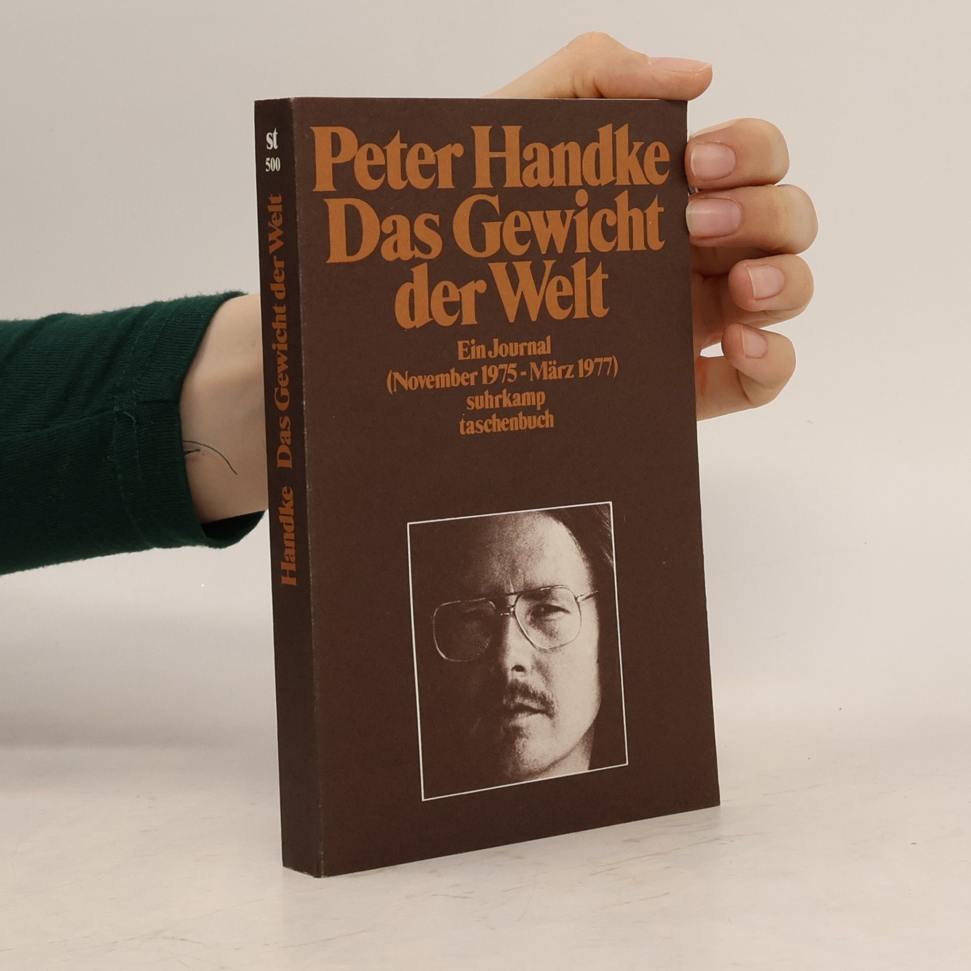 Peter Handke Das Gewicht der Welt