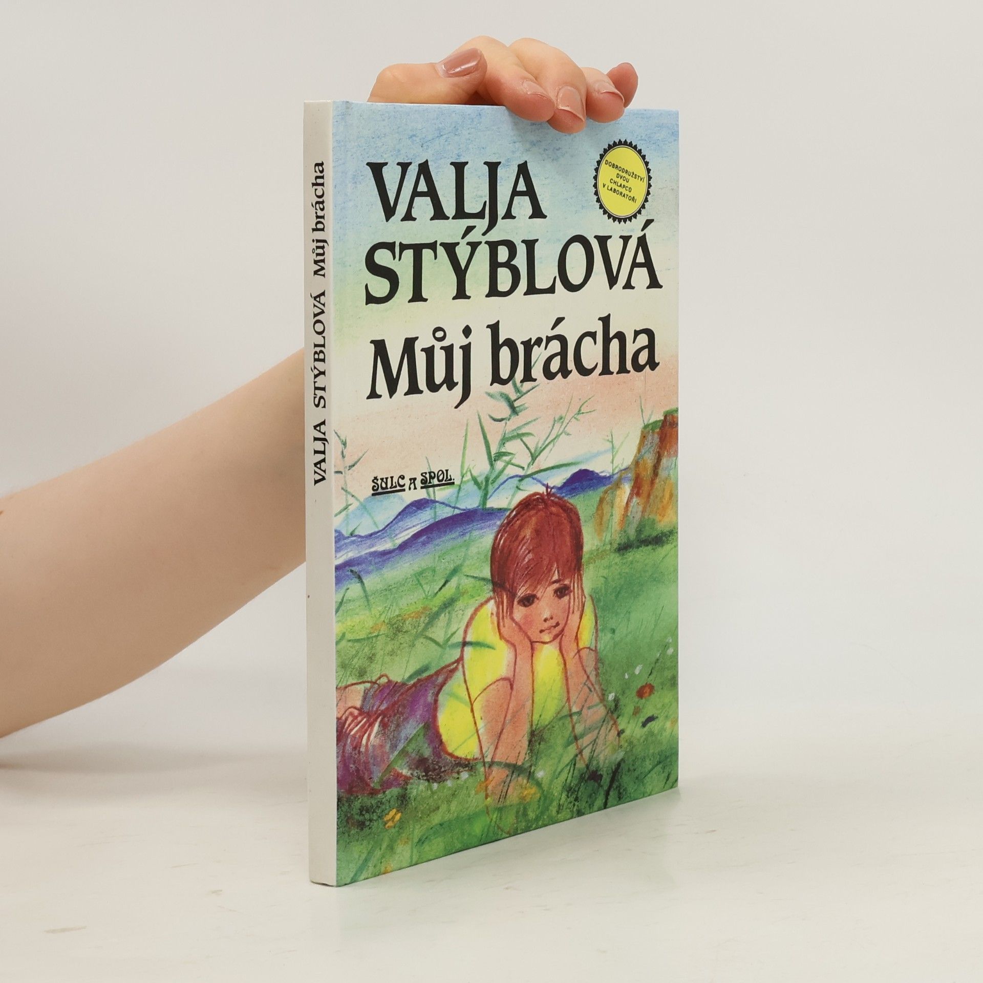 Valja Stýblová Můj brácha