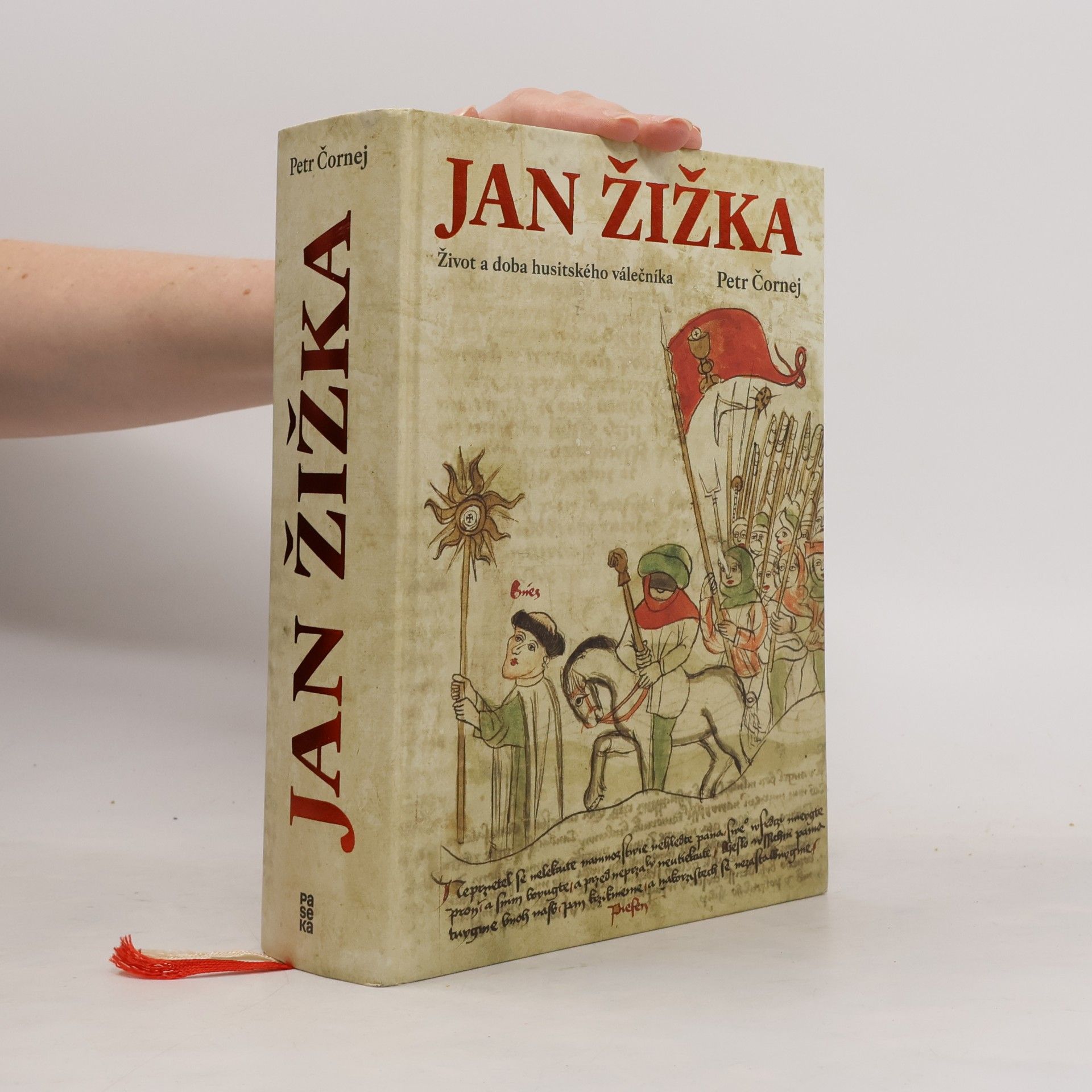 Jan Žižka. Život a doba husitského válečníka