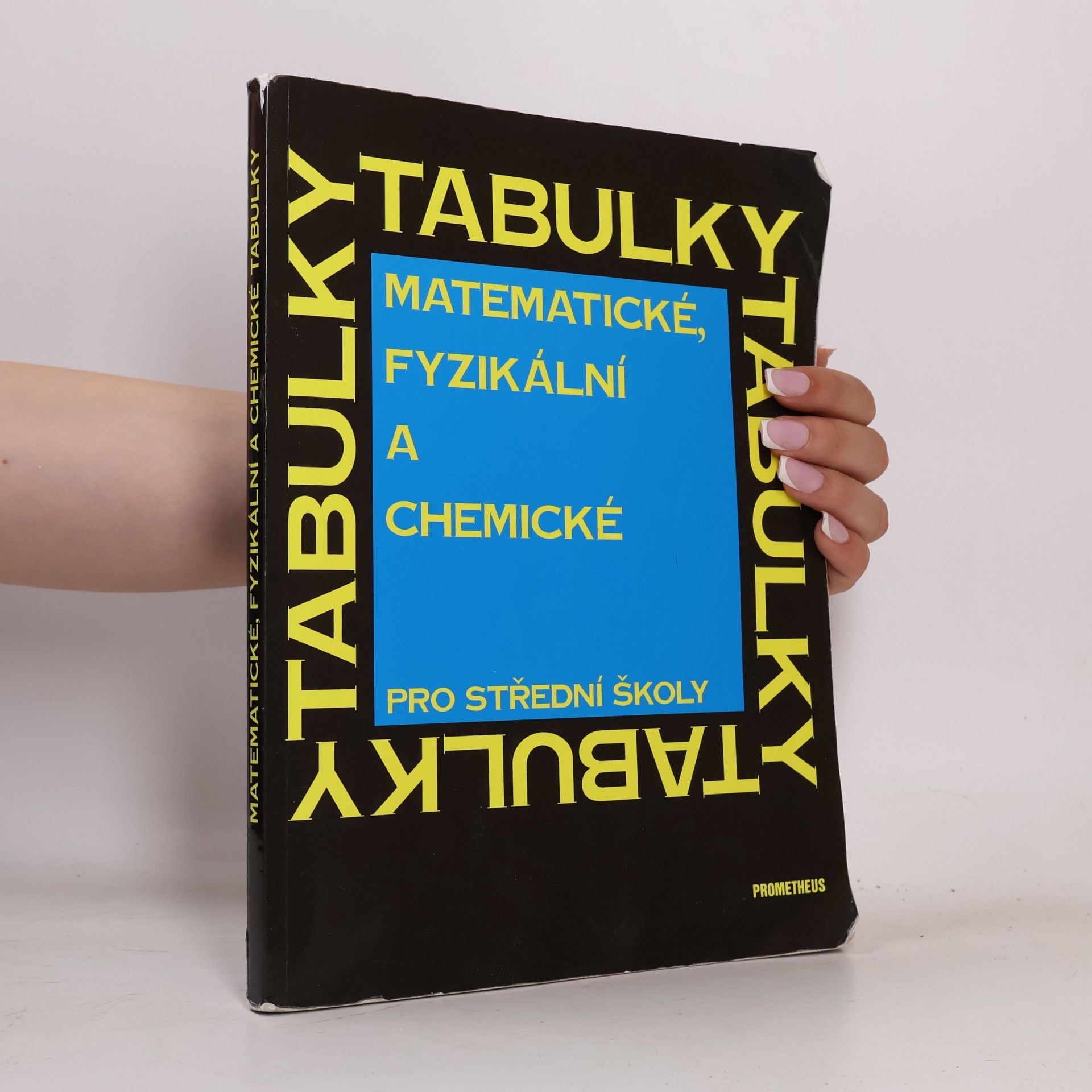 Jiří Mikulčák Matematické, fyzikální a chemické tabulky pro střední školy