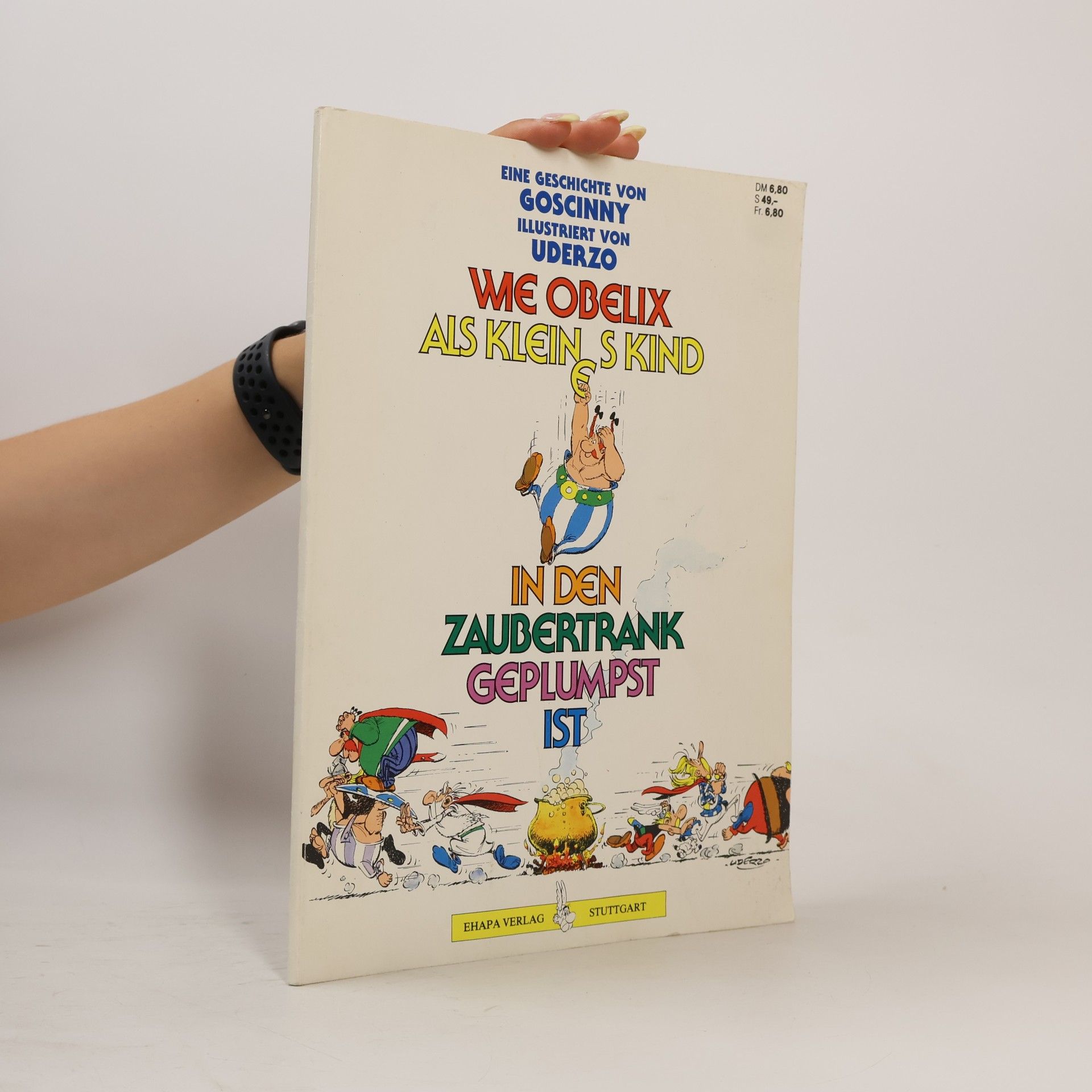 René Goscinny Wie Obelix als kleines Kind in den Zaubertrank geplumpst ist