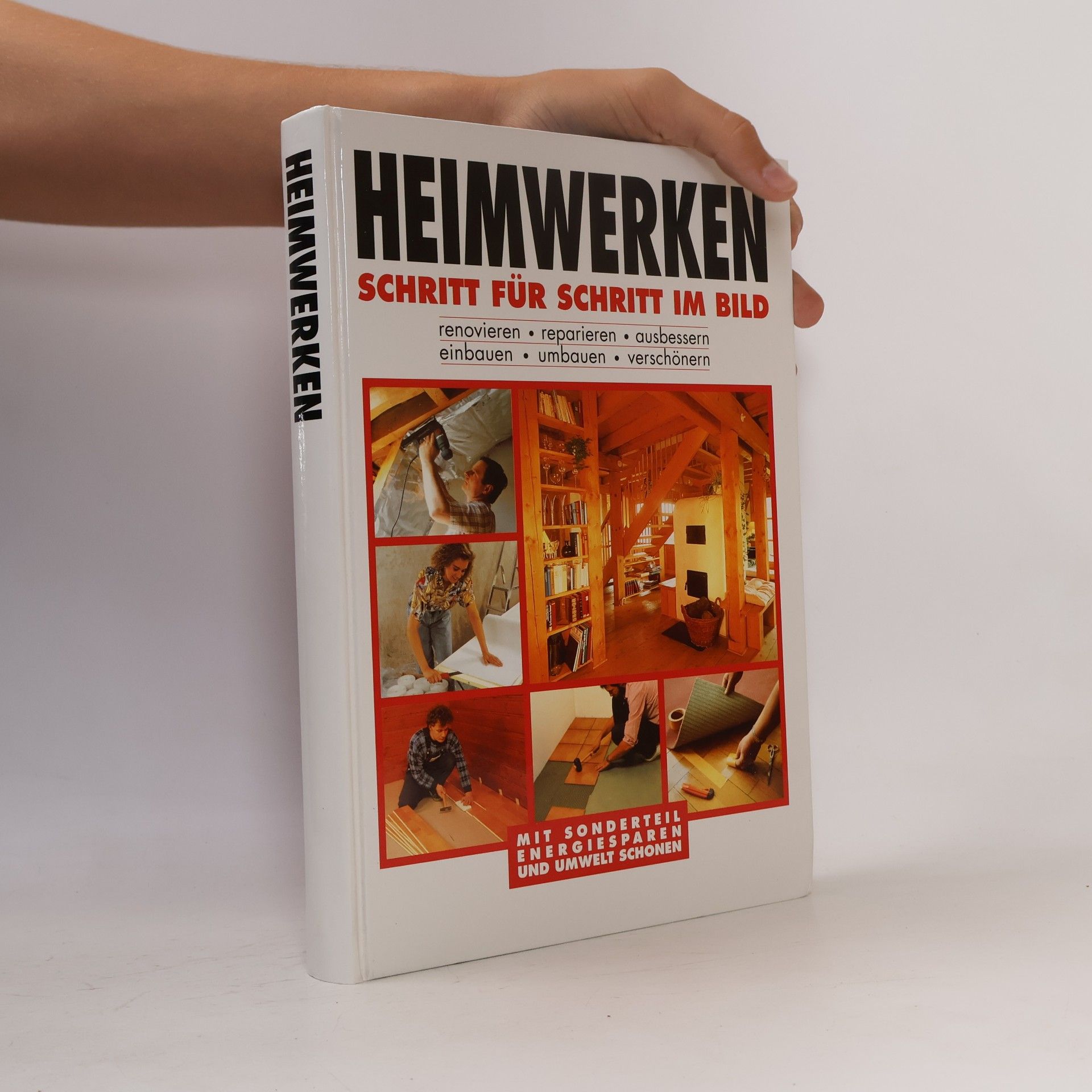 Albert A. Bruer Heimwerken. Schritt für Schritt im Bild