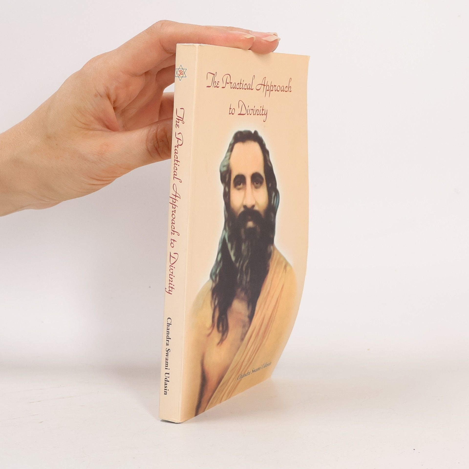 Chandra Swami Udasin The Practical Approach to Divinity