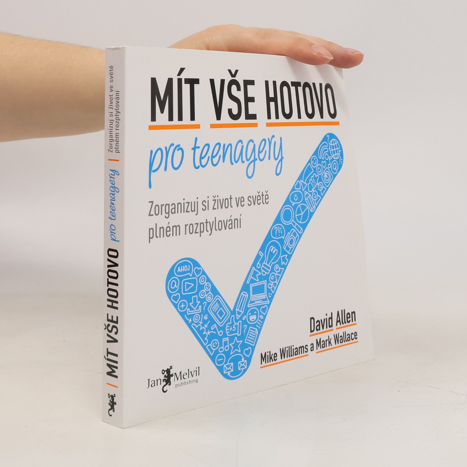Mark Wallace Mít vše hotovo pro teenagery