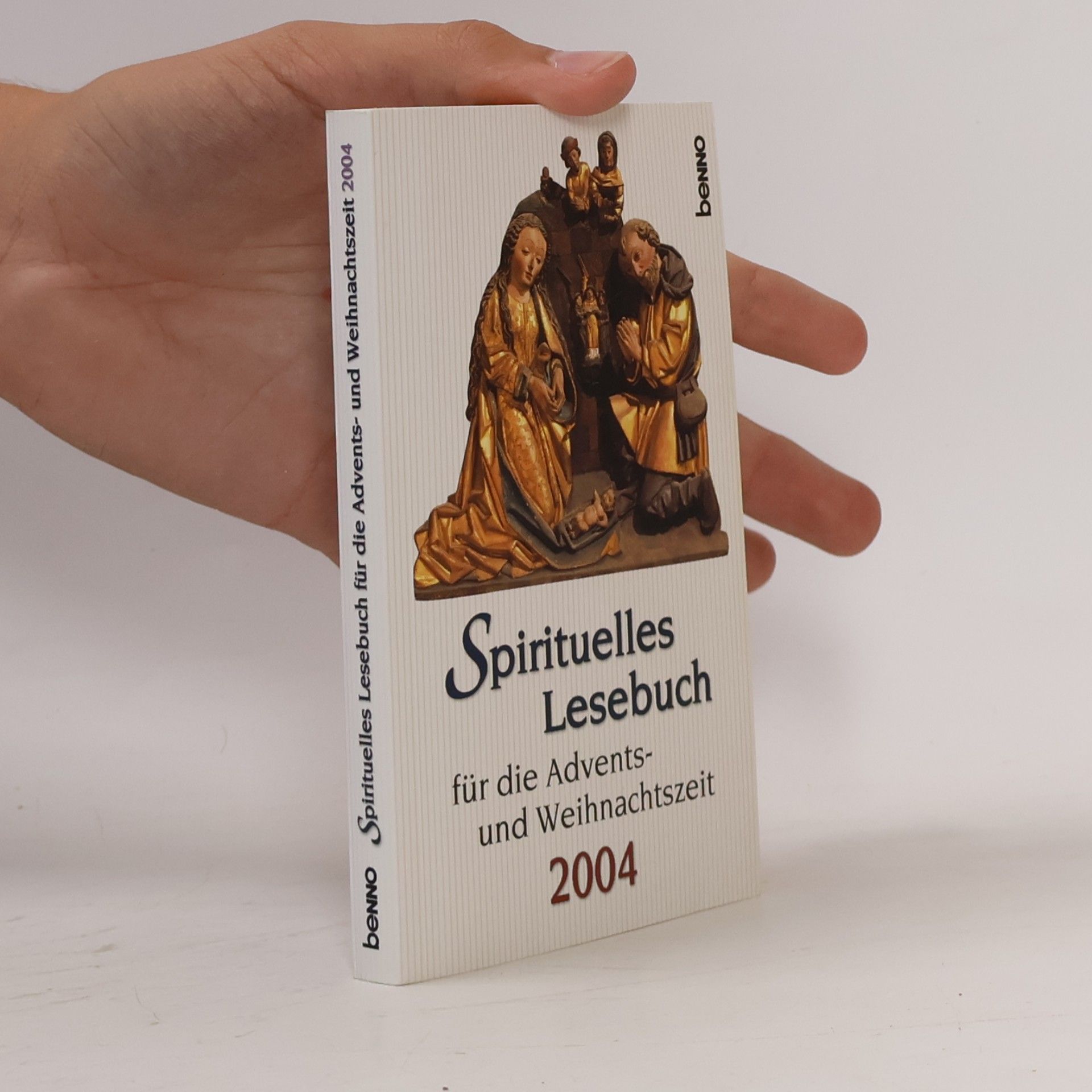 Elisabeth Meuser Spirituelles Lesebuch für die Advents- und Weihnachtszeit 2004