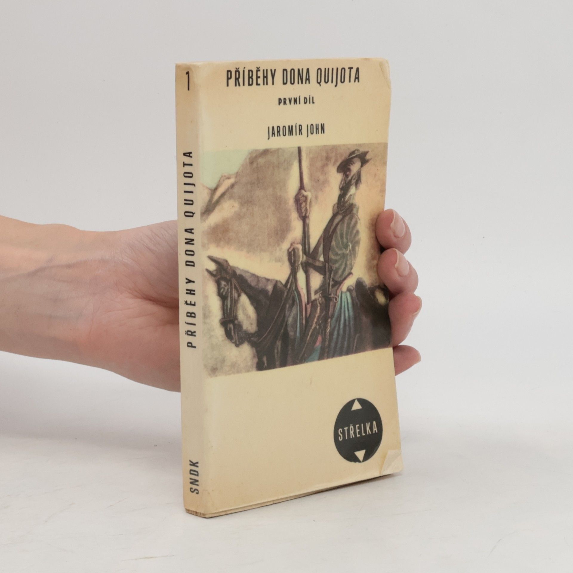 Jaromír John Příběhy dona Quijota. 1. díl