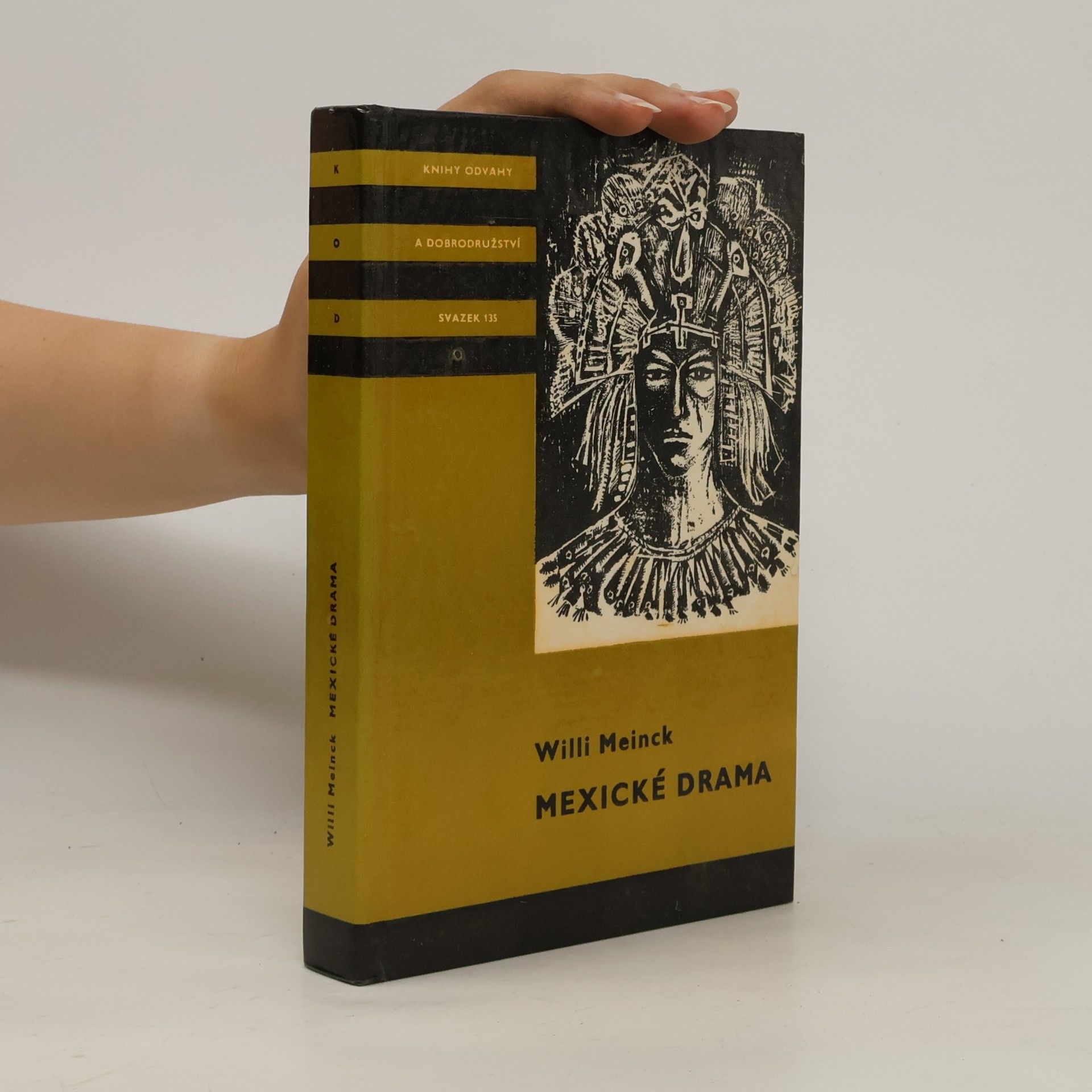 Willi Meinck Mexické drama