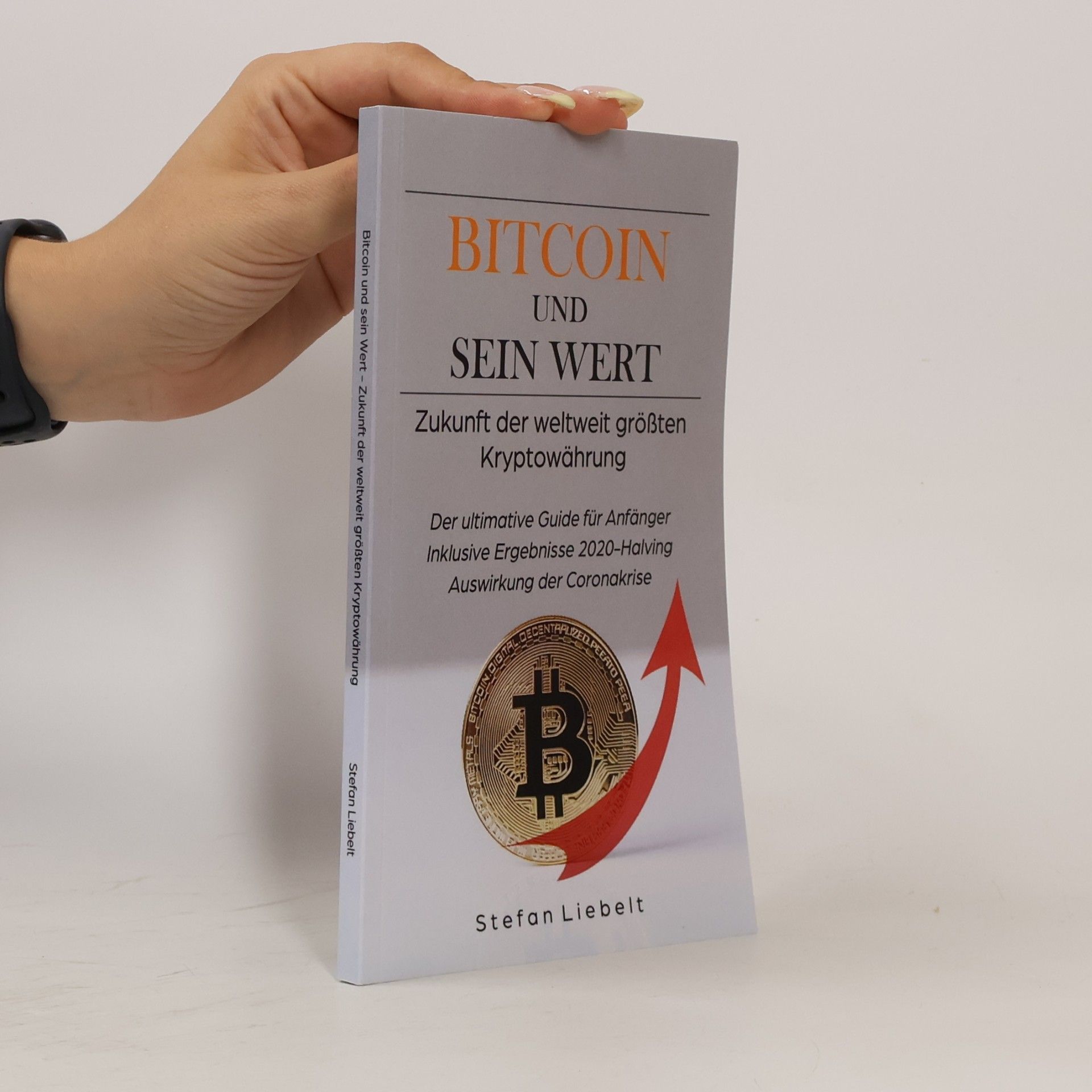 Stefan Liebelt Bitcoin und sein Wert