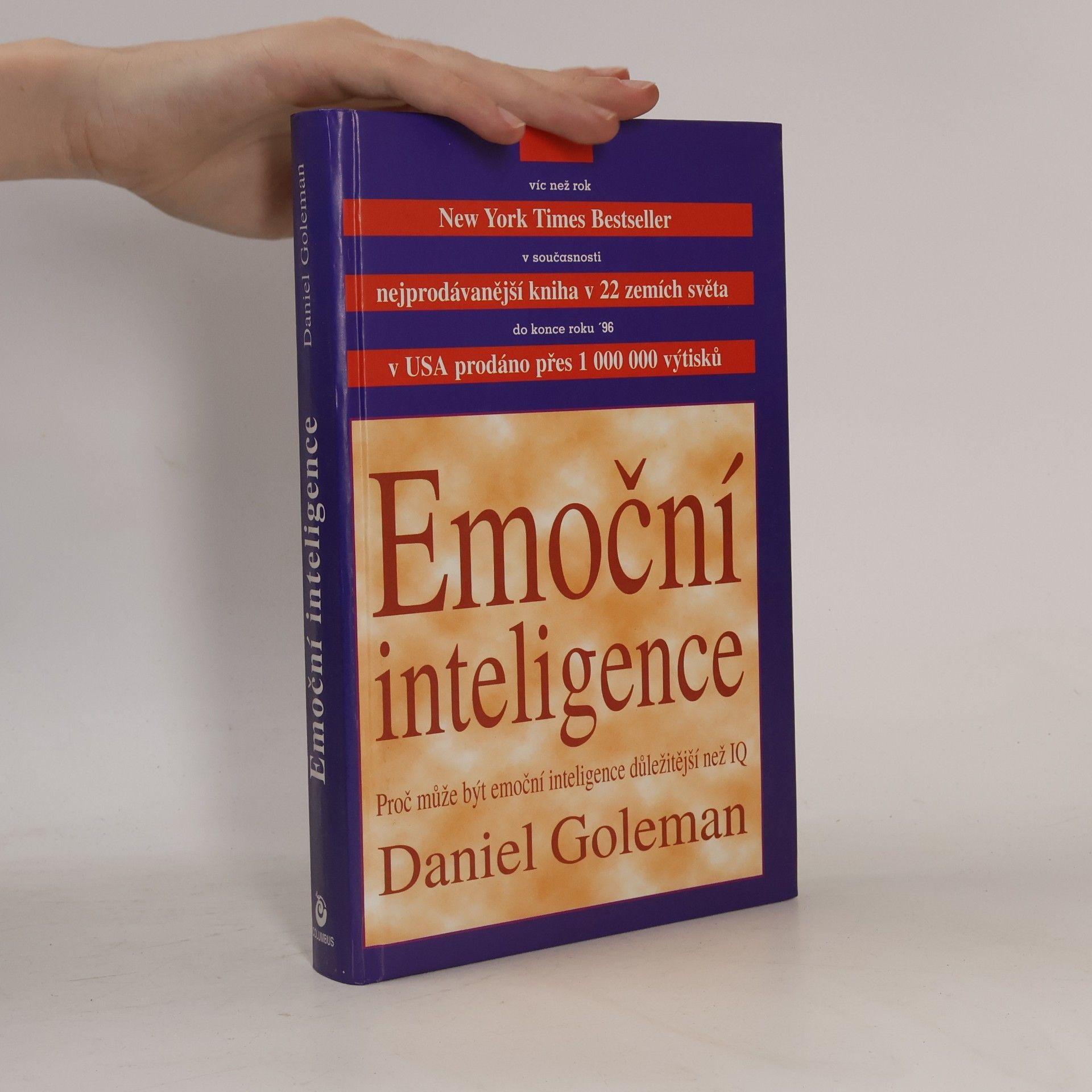 Daniel Goleman Emoční inteligence. Proč může být emoční inteligence důležitější než IQ
