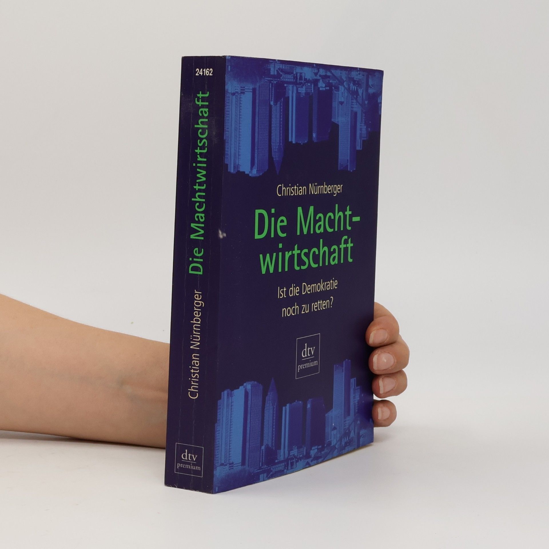 Christian Nürnberger Die Machtwirtschaft