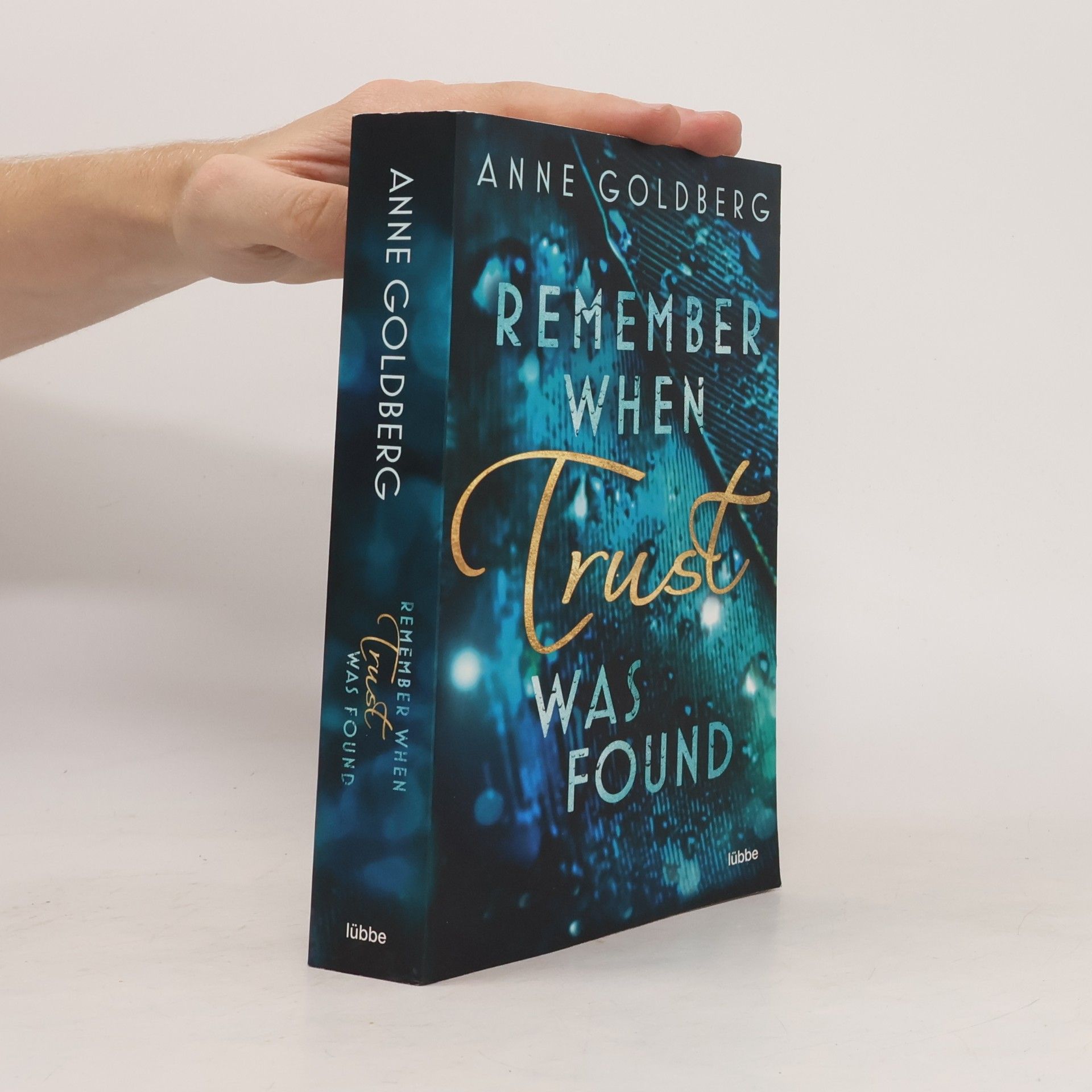 Anne Goldberg Remember when trust was found