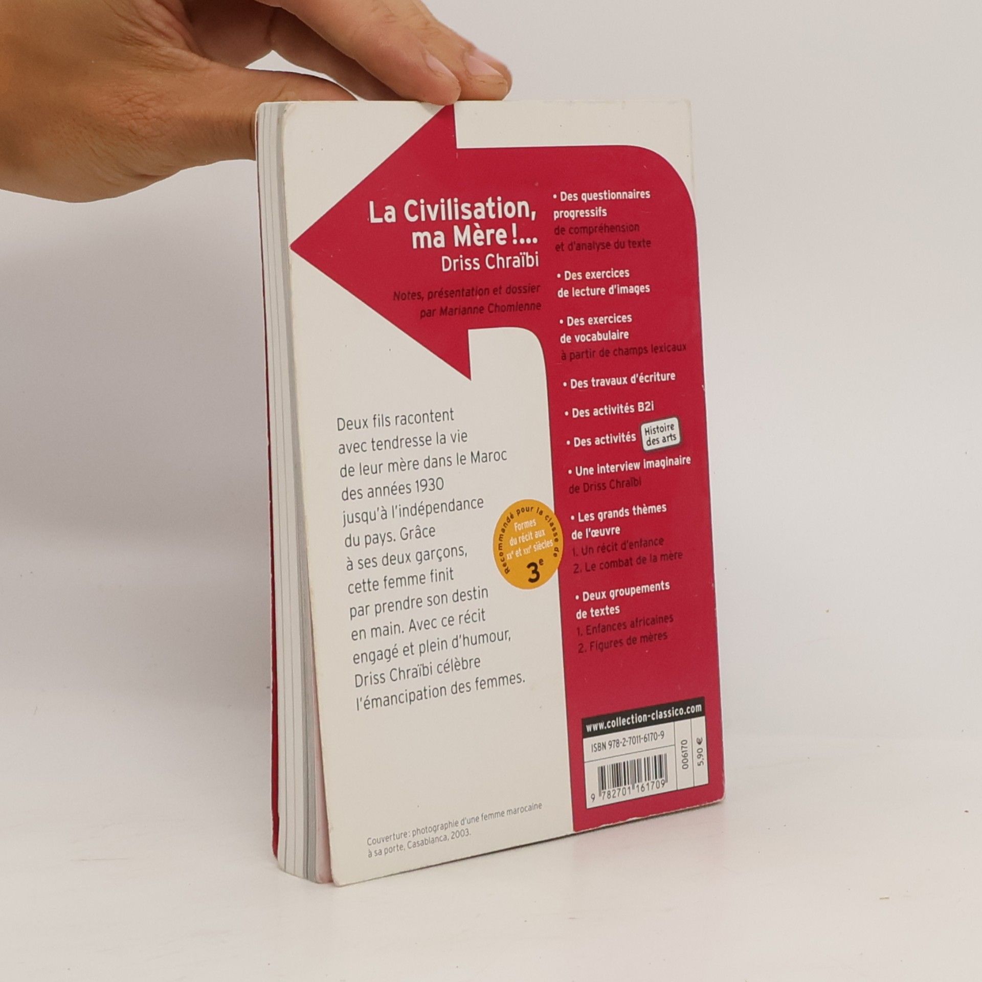 Driss Chraibi La Civilisation, ma Mère !... Texte intégral et dossier