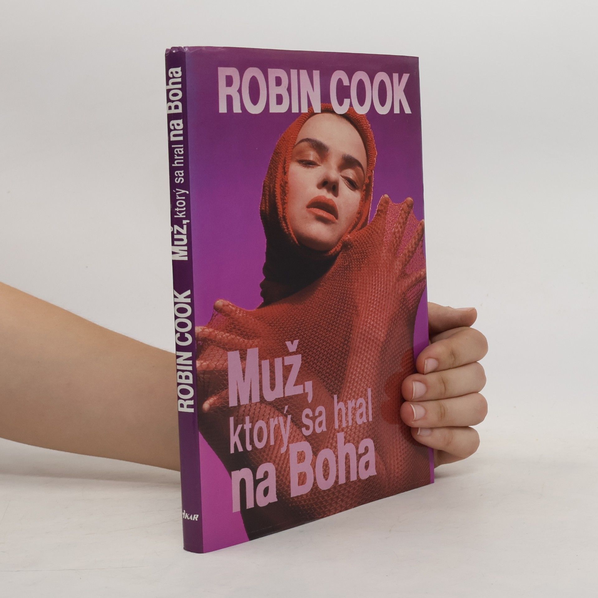 Robin Cook Muž, ktorý sa hral na Boha