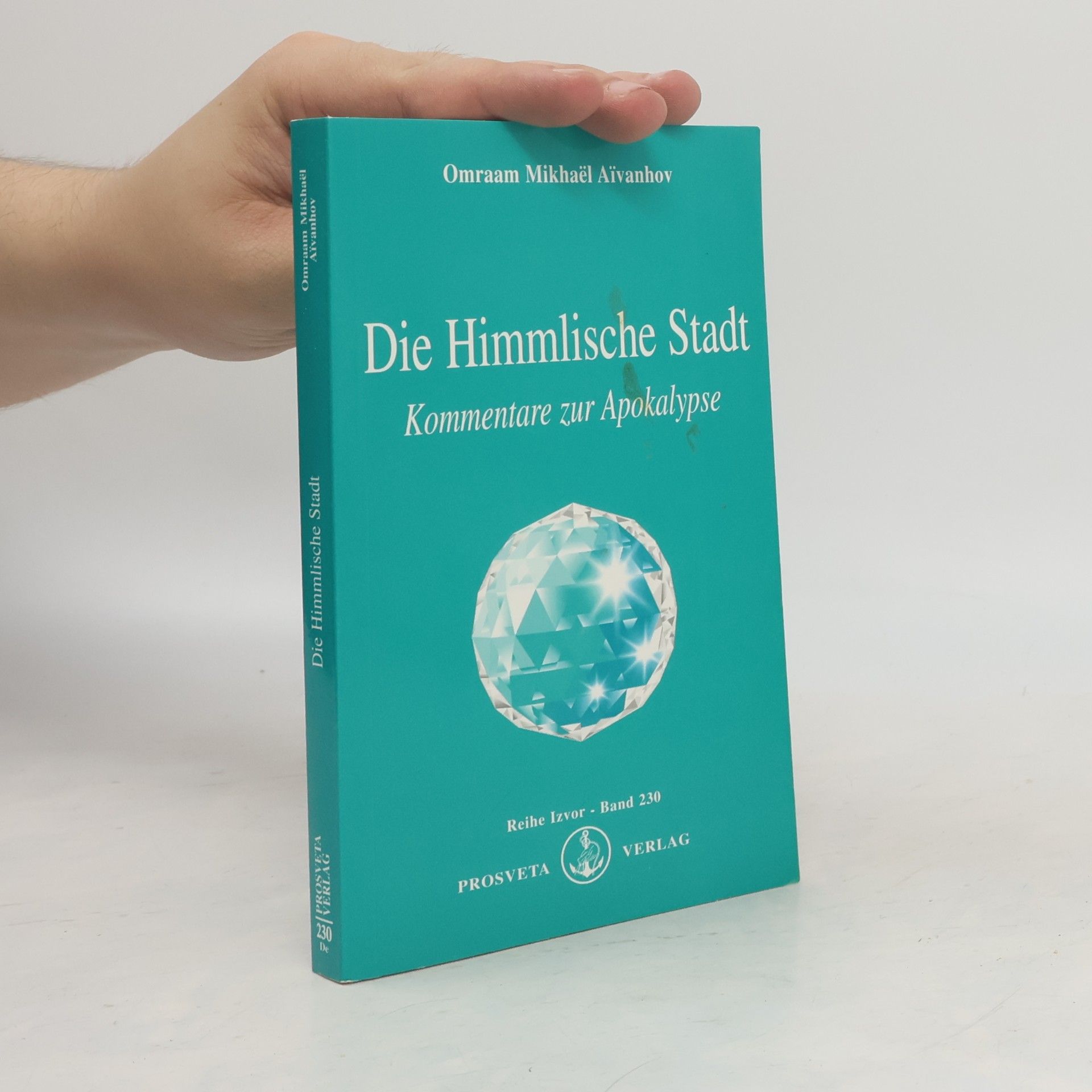 Omraam Mikhaël Aivanhov Izvor - 230: Die himmlische Stadt
