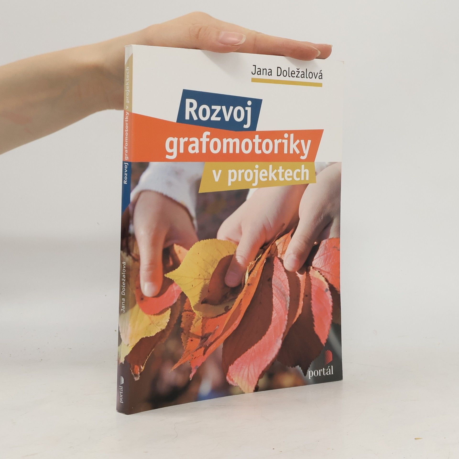 Jana Doležalová Rozvoj grafomotoriky v projektech