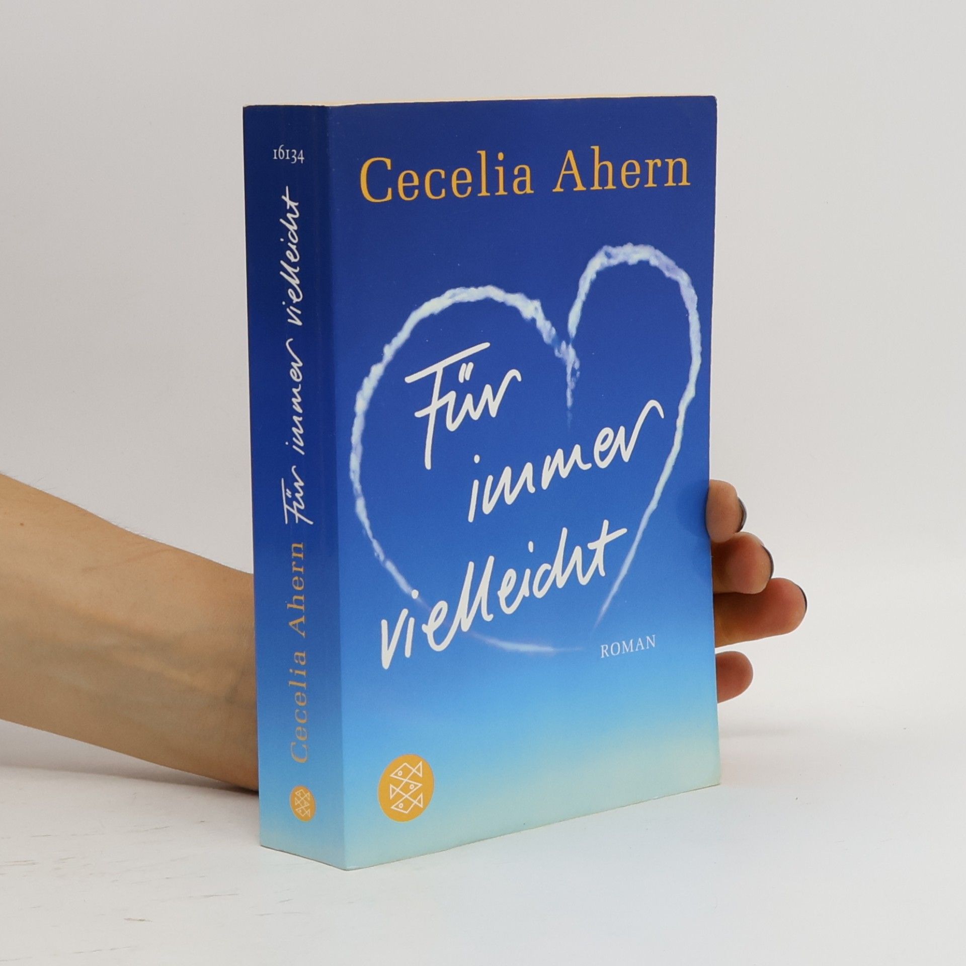 Cecelia Ahern Für immer vielleicht